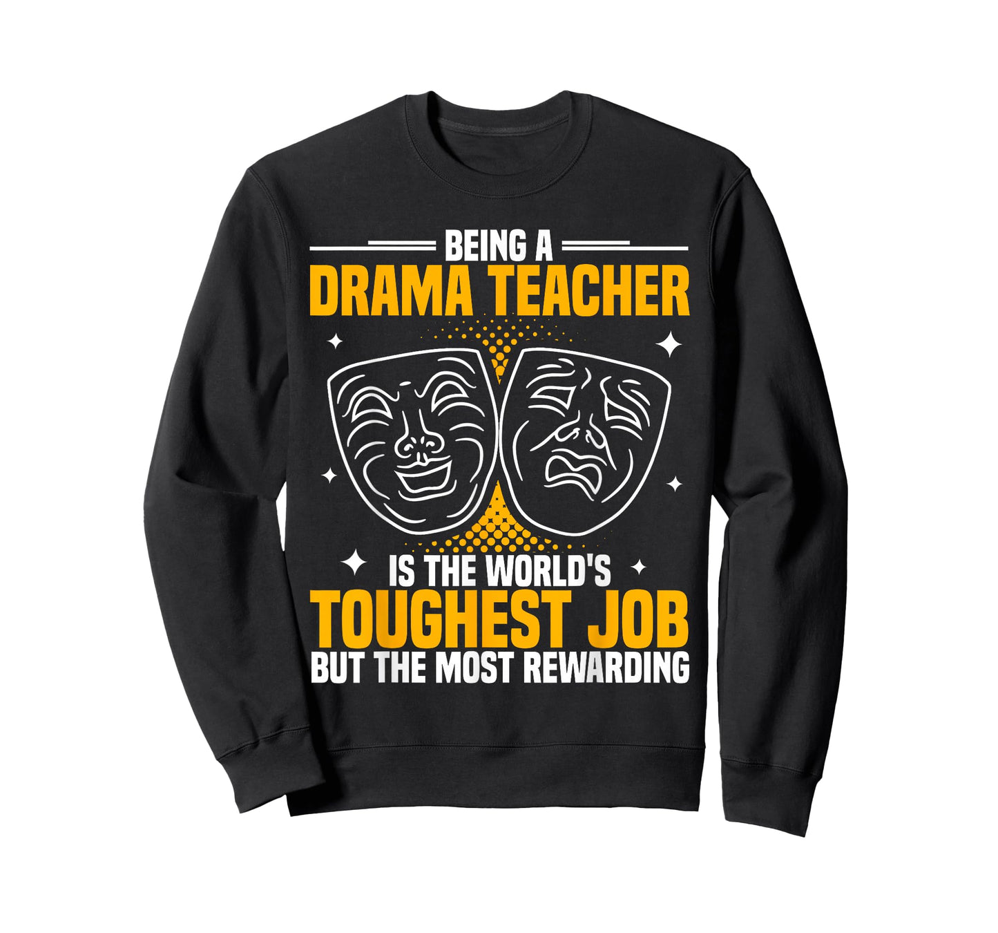 Drama Teacher | Funny Theater Acting Design T-Shirt