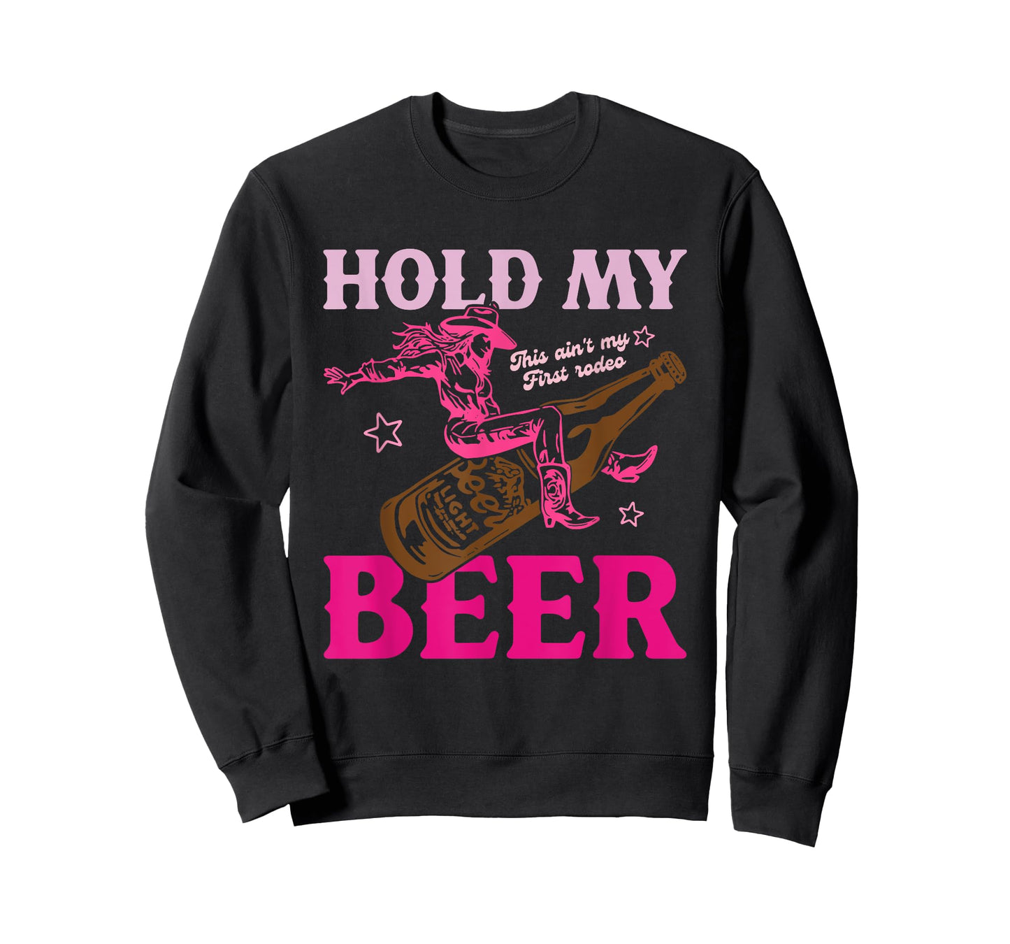Hold My This Ain't My First Rodeo Beer Cowgirl Howdy Design T-Shirt