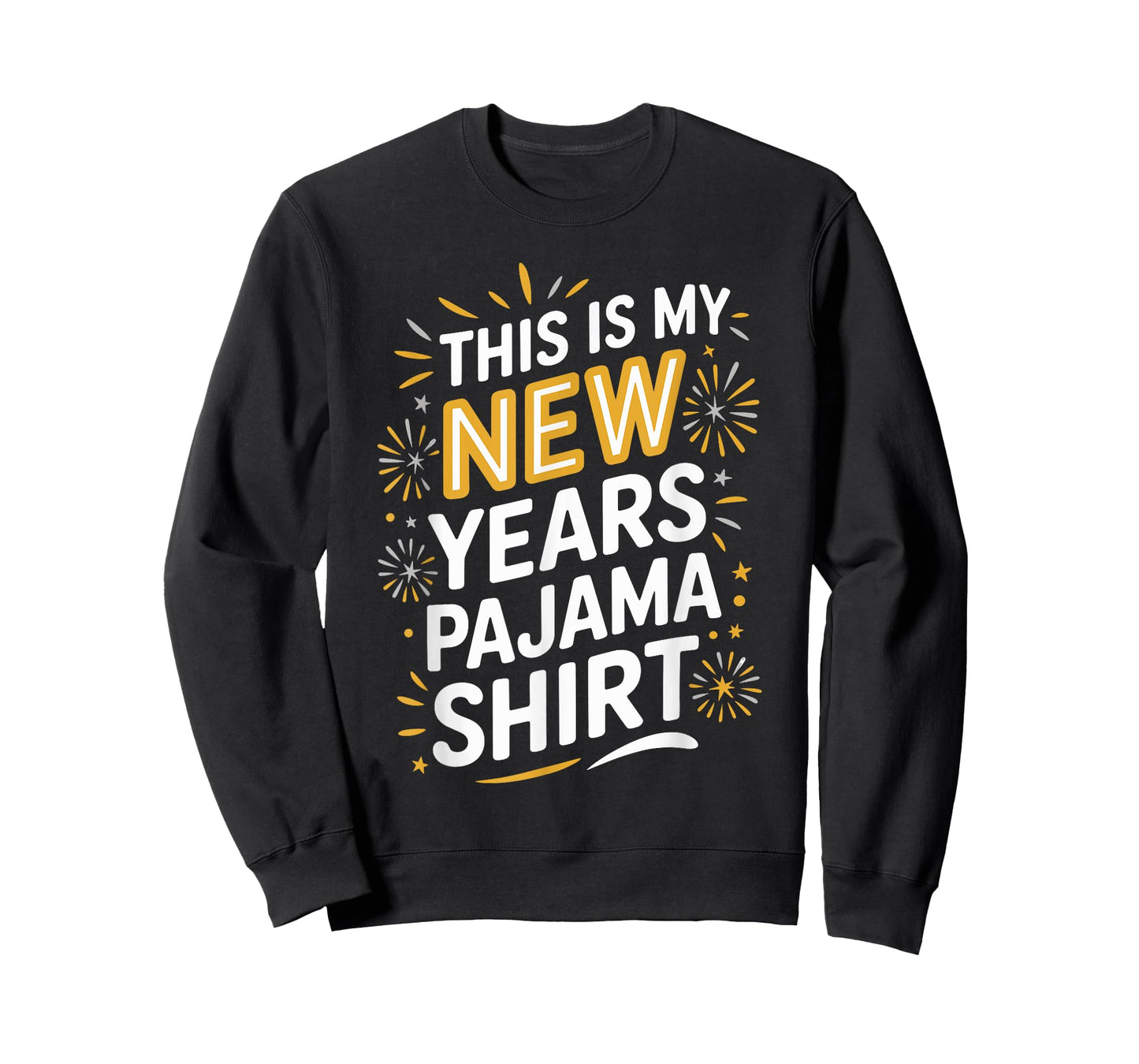 This Is My New Years Pajama Shirt Funny New Years T-Shirt