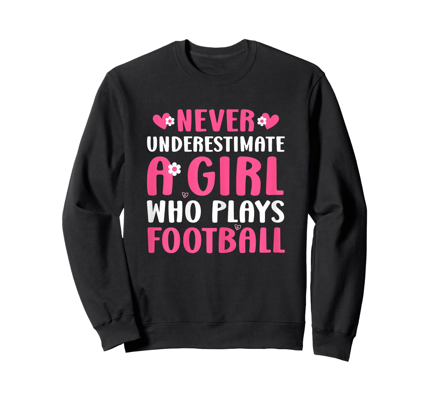 Never Underestimate a Girl Who Plays Football T-Shirt