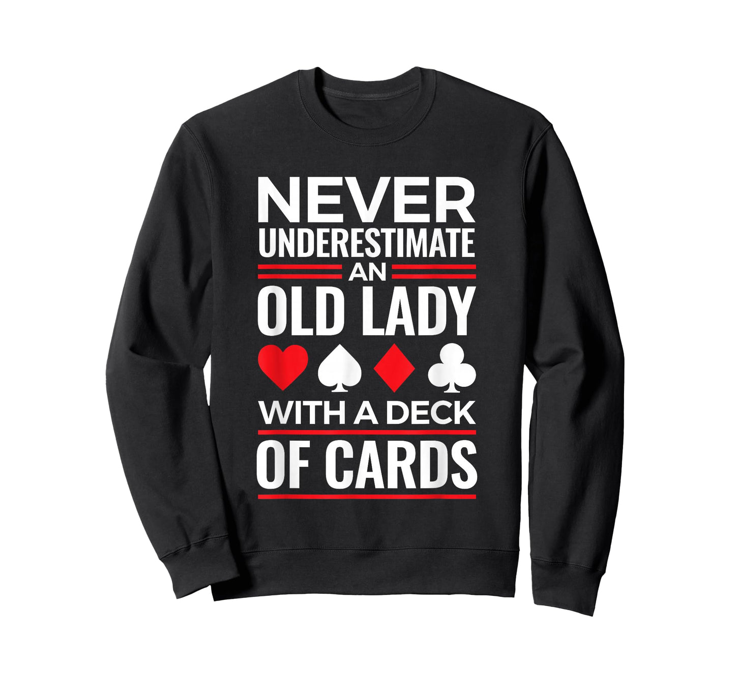 Bridge Game Never Underestimate Old Lady With Deck of Cards T-Shirt
