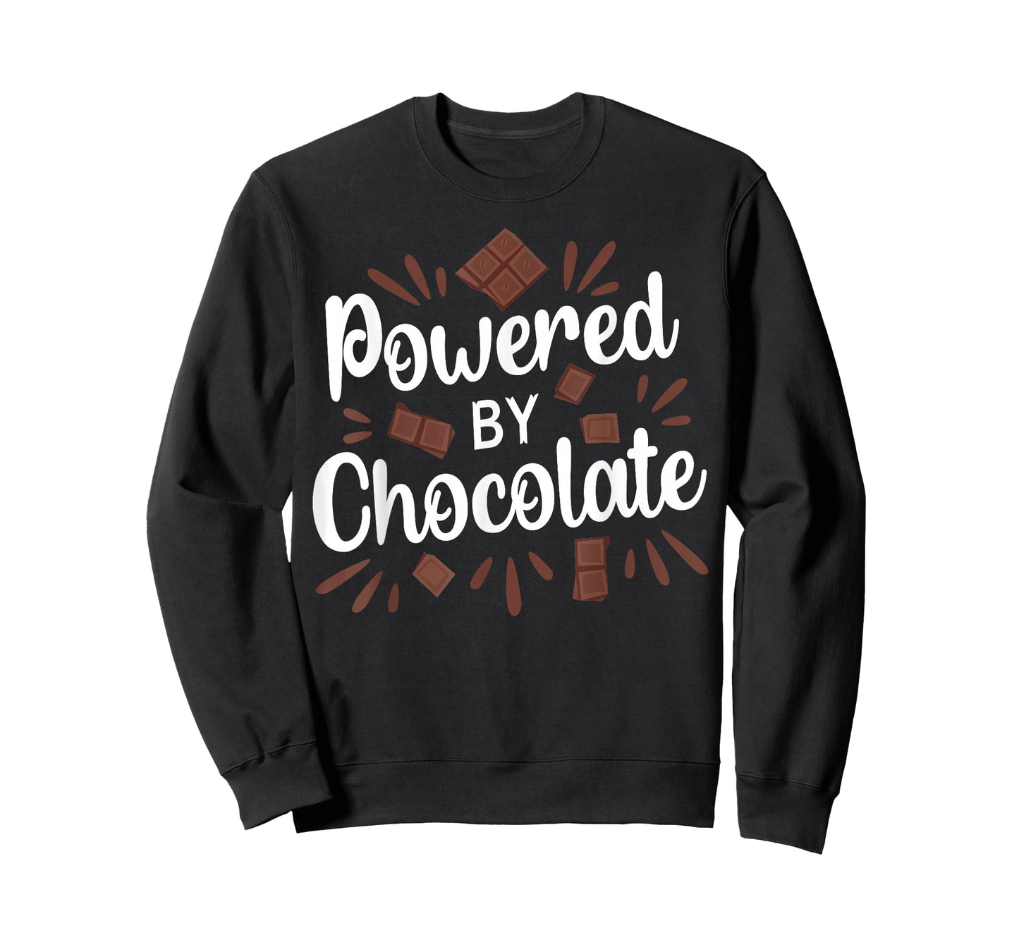 Powered by Chocolate Sweet Tooth Enthusiasts Funny Snackers T-Shirt