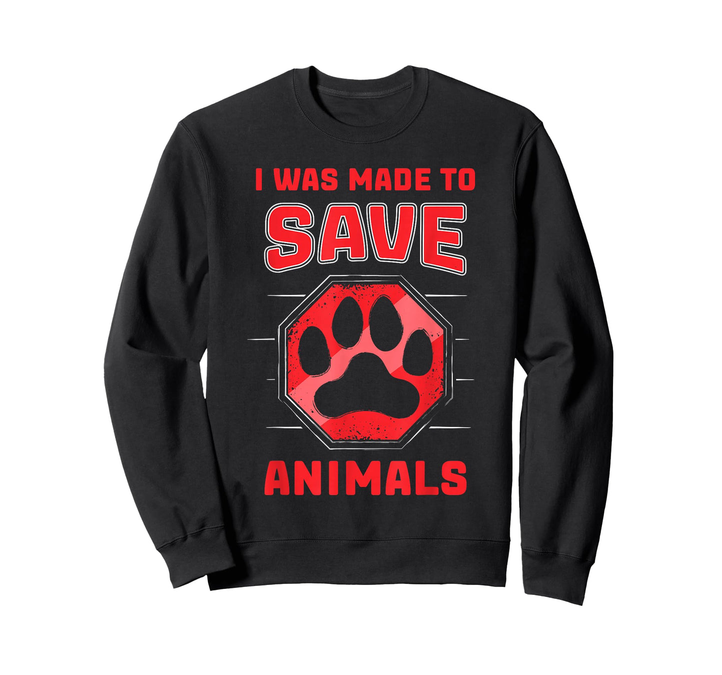 I Was Made To Save Animals Rescuing Animal Rescue T-Shirt