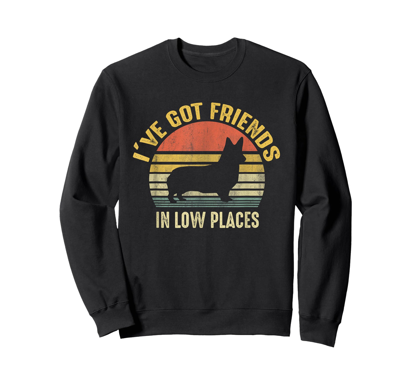 Corgi I've Got Friends In Low Place Gifts For Corgi Mom Dog T-Shirt for Men Women
