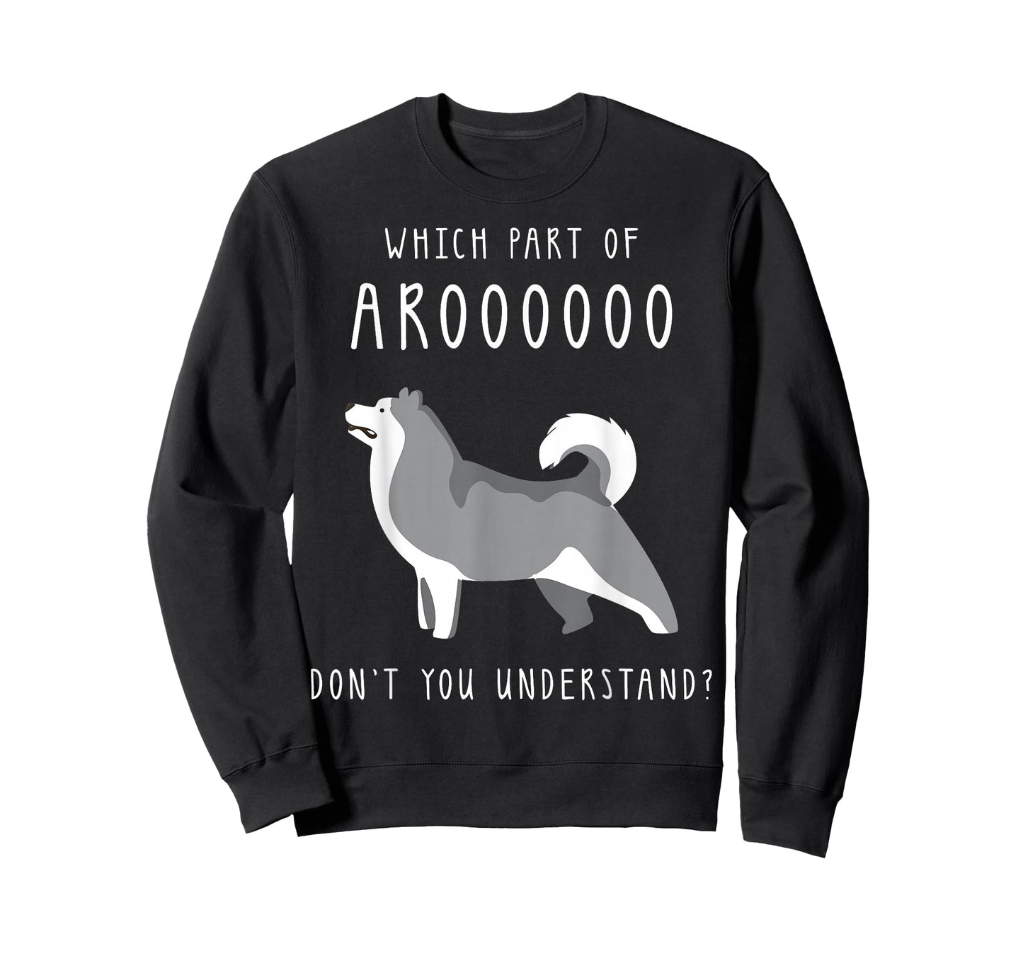 Funny Dog Husky Mom Cut Gifts for Girls and Women - Which Part of Arooo Don't You Understand - Unisex Black Short Sleeve T-Shirt - Small