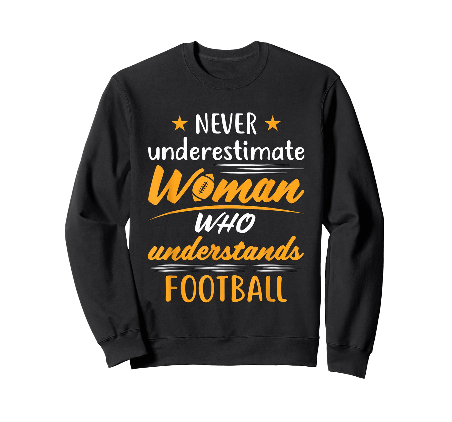 Never Underestimate a Woman Who Understands Football T-Shirt