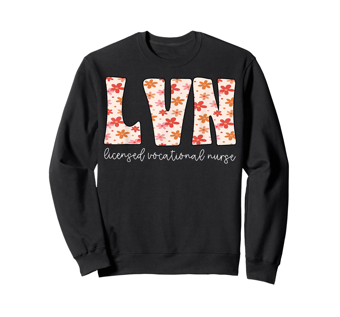 Daisy Floral Licensed Vocational Nurse LPN LVN Registered T-Shirt