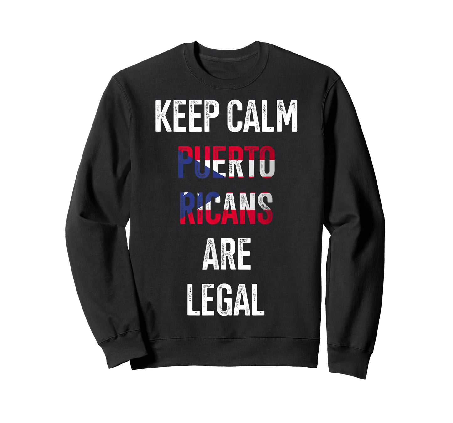 Keep Calm Puerto Ricans Are Legal Puerto Rico Puerto Ricans T-Shirt