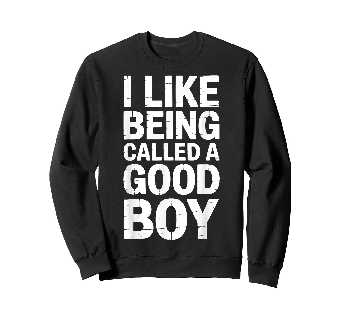 I Like Being Called A Good Boy T-Shirt