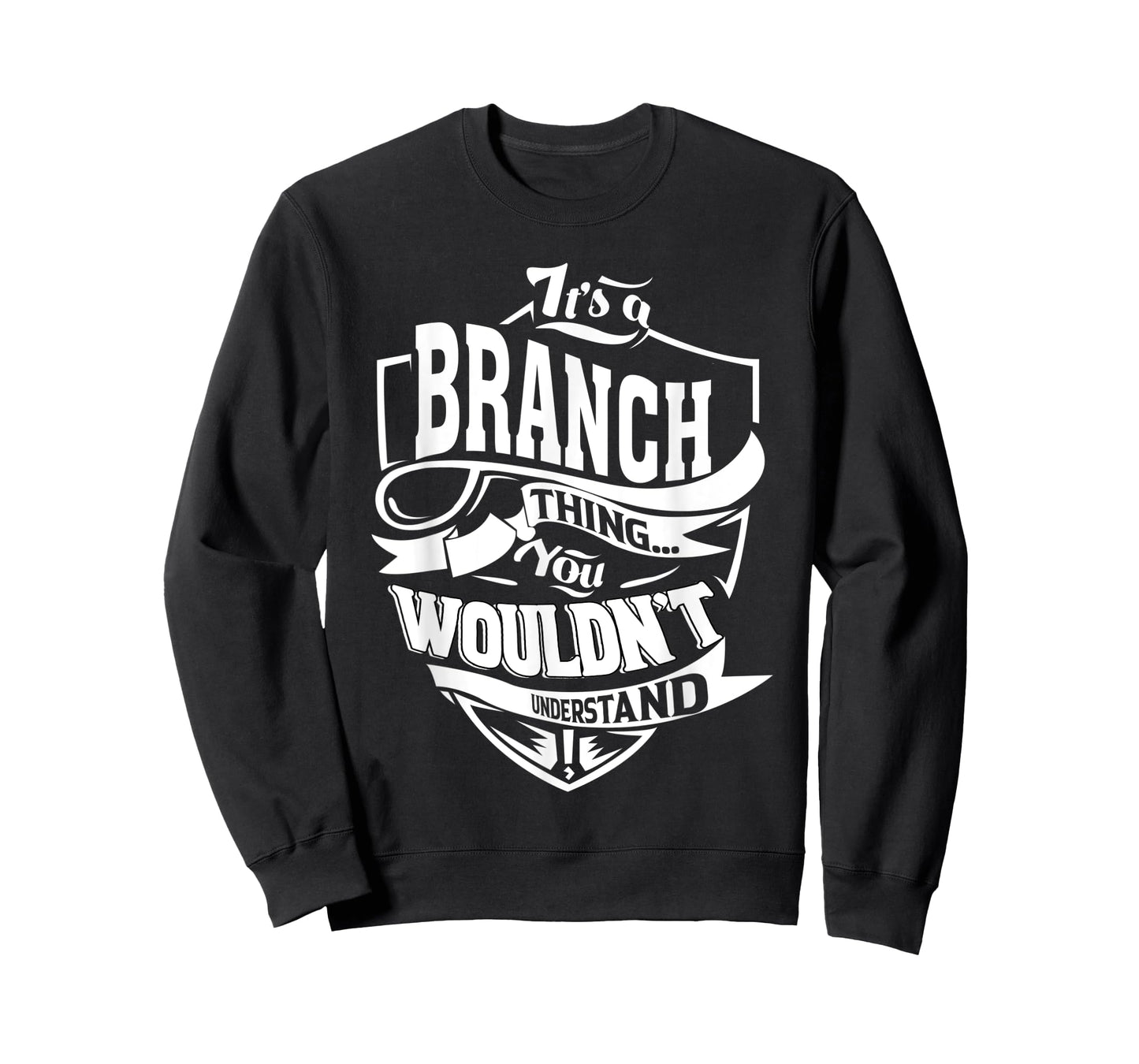 It's a BRANCH Thing Gifts T-Shirt