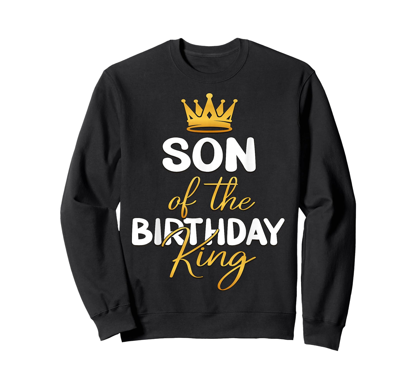 Son of The Birthday King Bday Party Idea for Dad T-Shirt