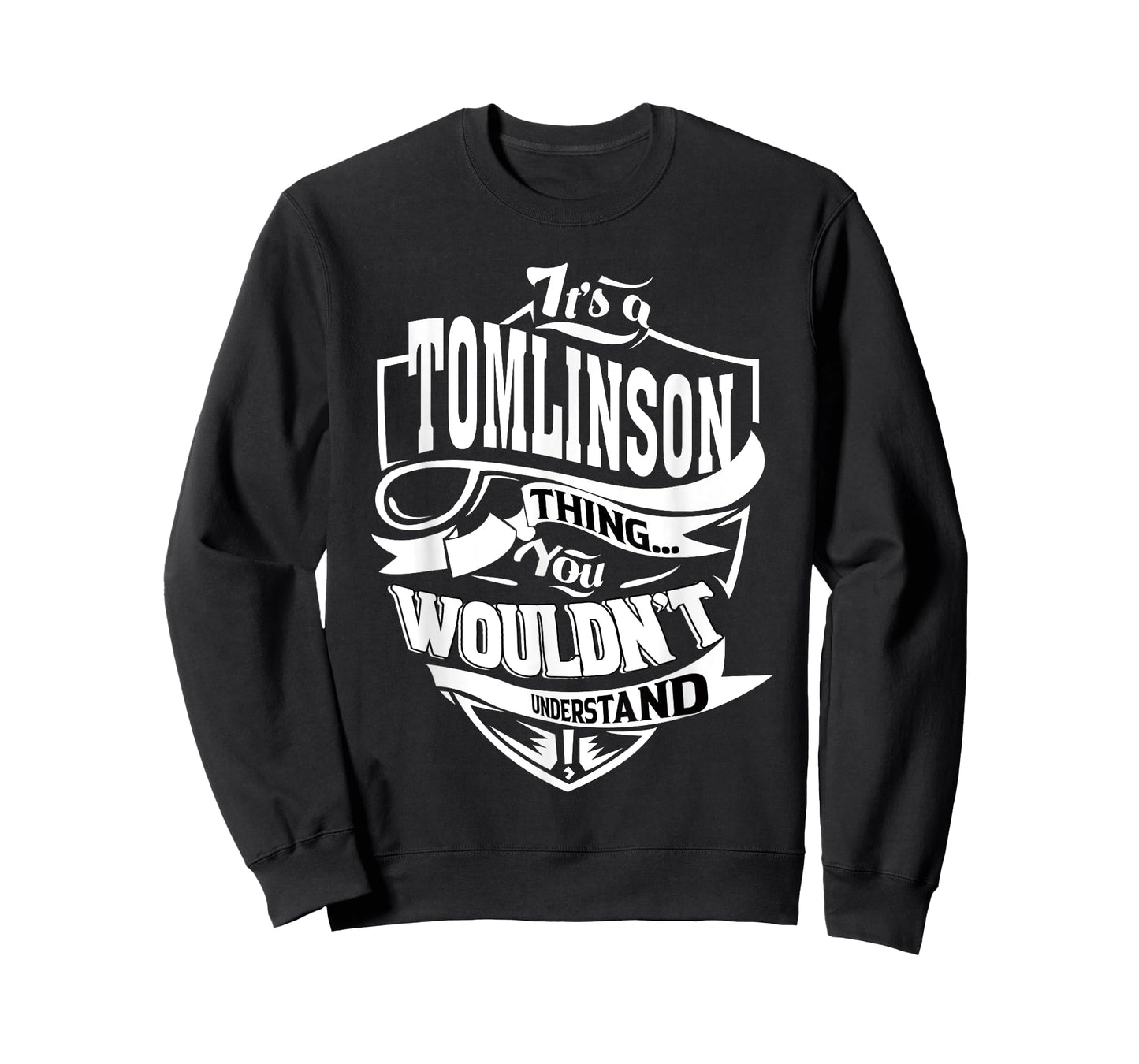 It's a TOMLINSON Thing Gifts T-Shirt