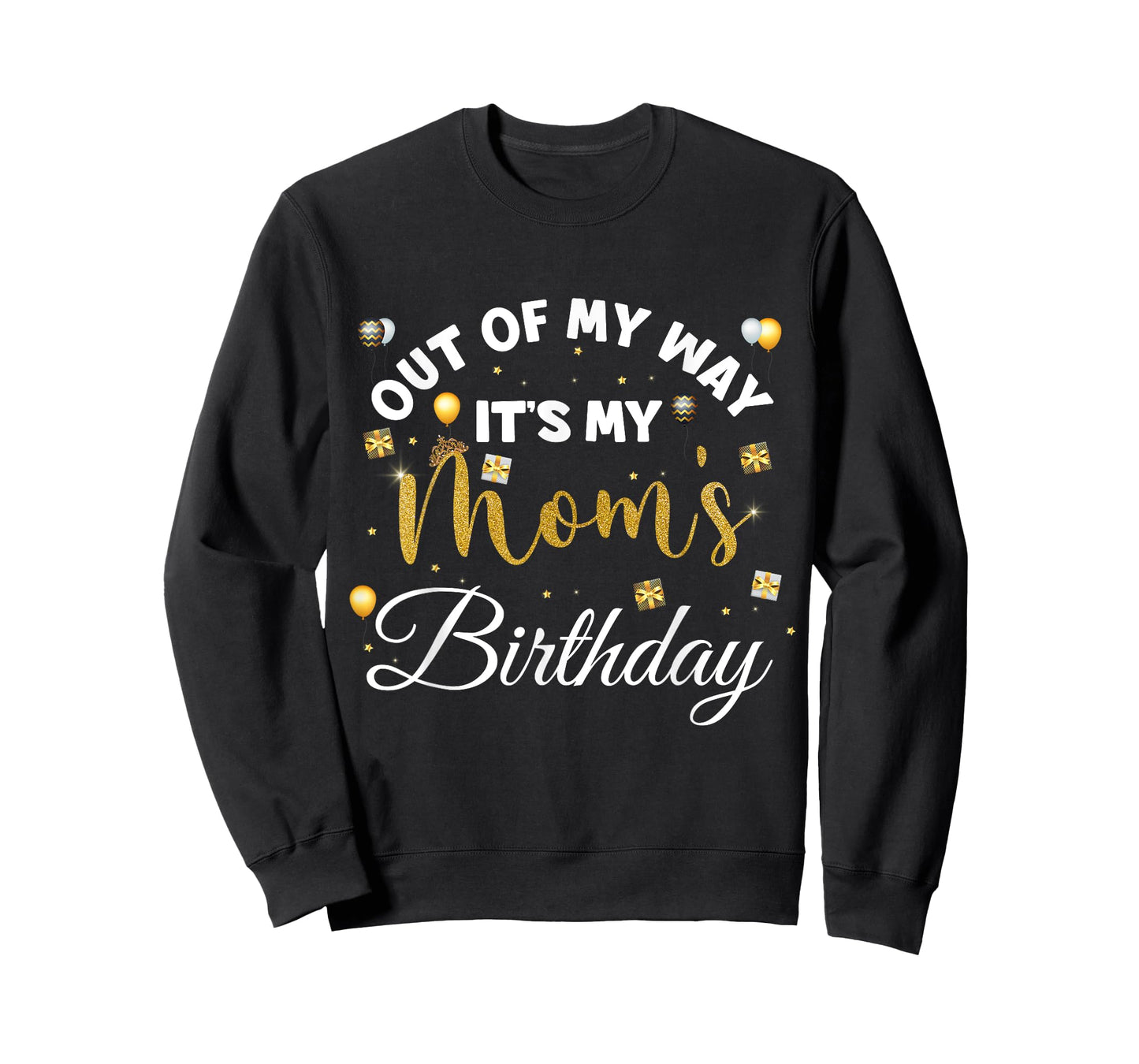 Mom birthday party out of my way it's my mom's birthday T-Shirt