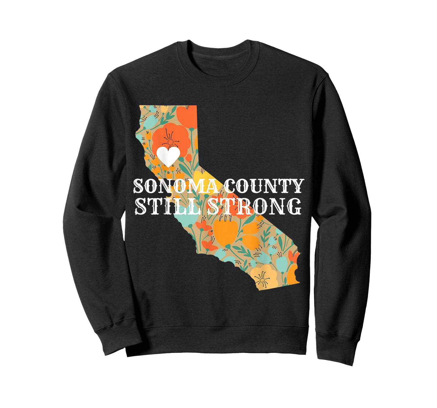 Sonoma County Still Strong Anniversary Fire T-Shirt