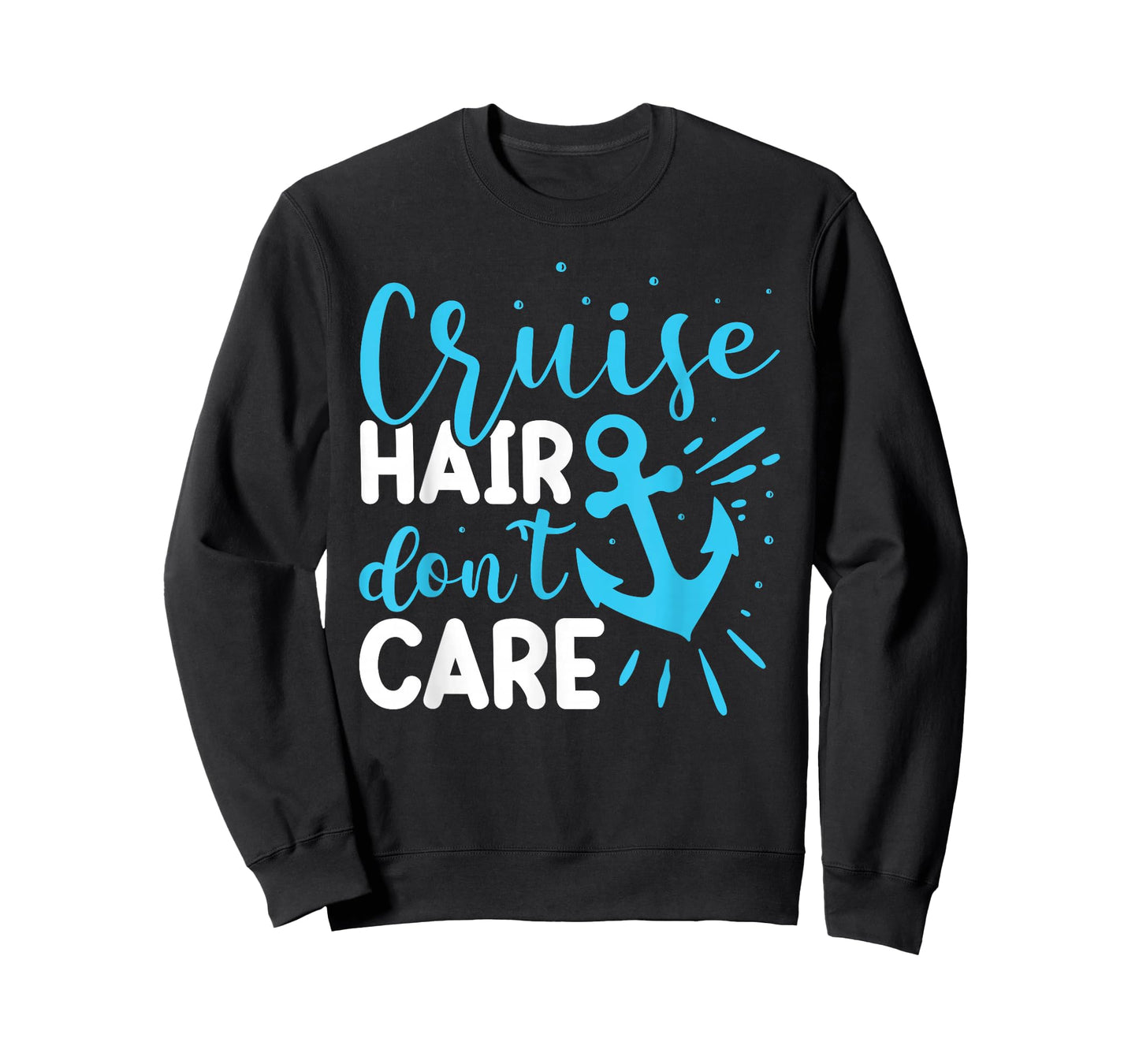 Cruise Hair Dont Care Shirt Cute Couple Cruise Funny Cruise T-Shirt