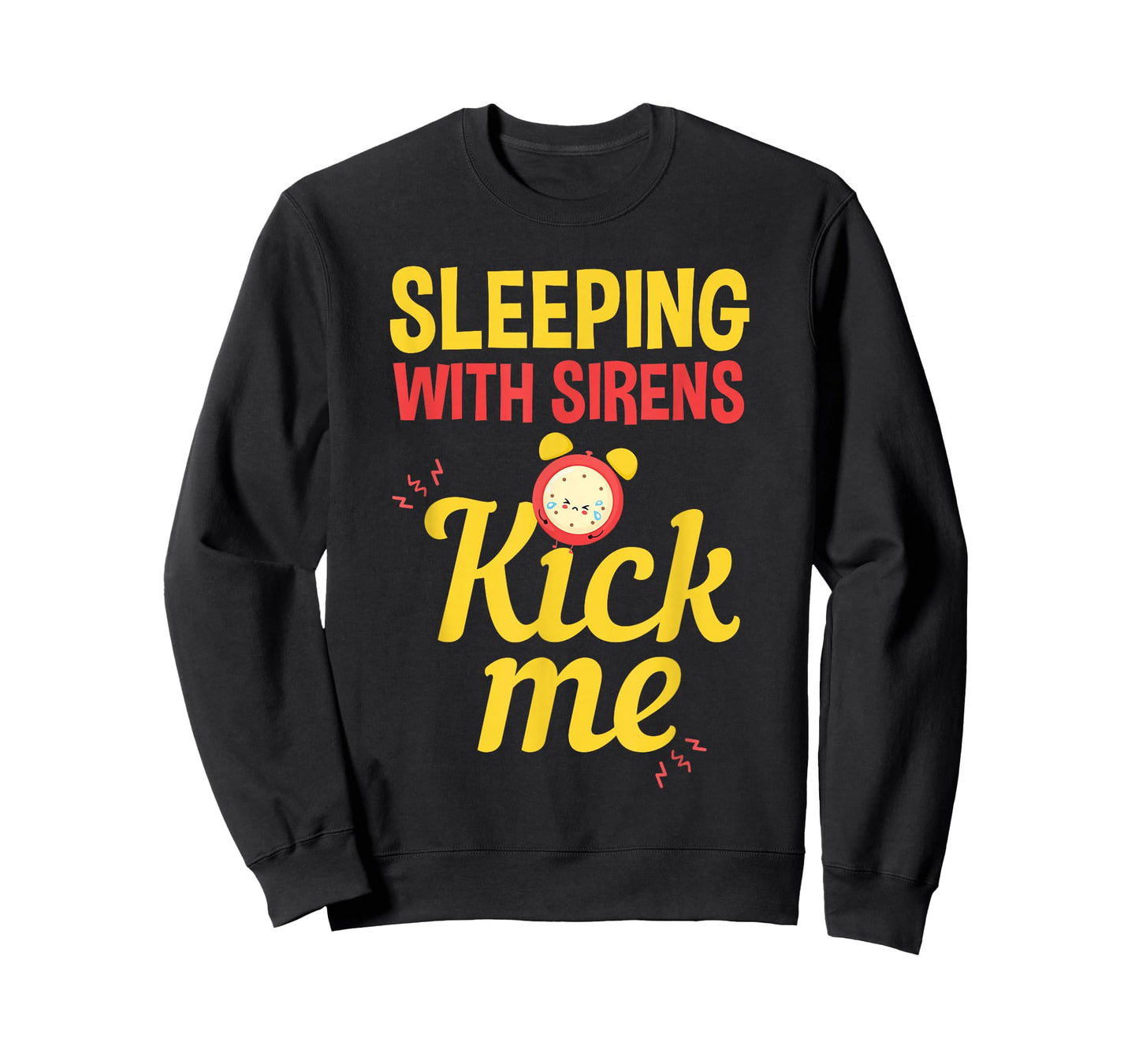 Funny Sleeping Sirens Kick Me Mothers gift T-Shirt