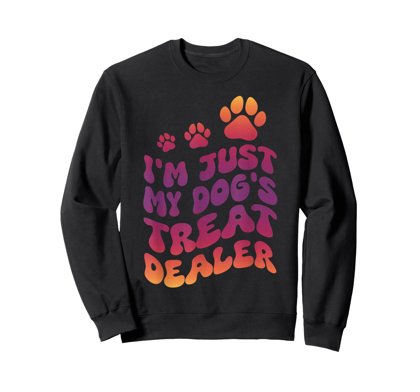 I'm Just My Dog's Treat Dealer T-Shirt