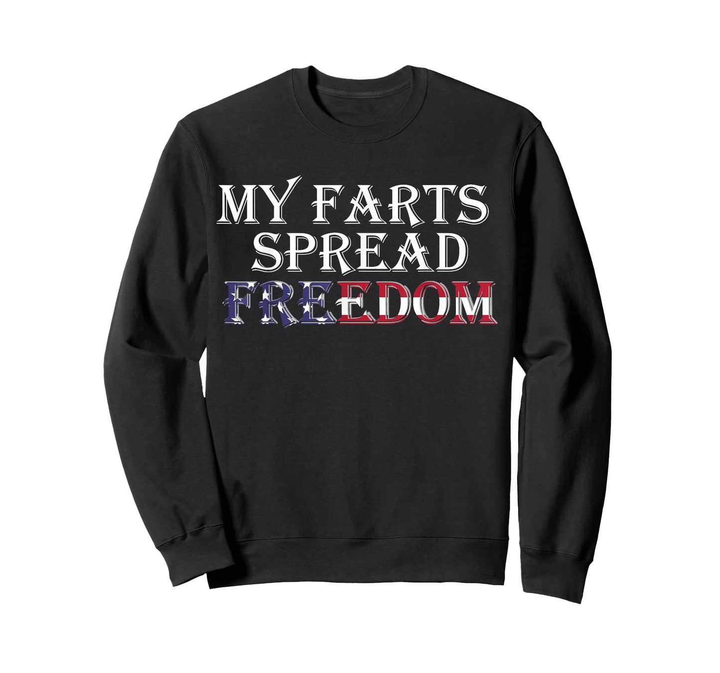 My Farts Spread Freedom Redneck Country Joke USA Flag Humor T-Shirt