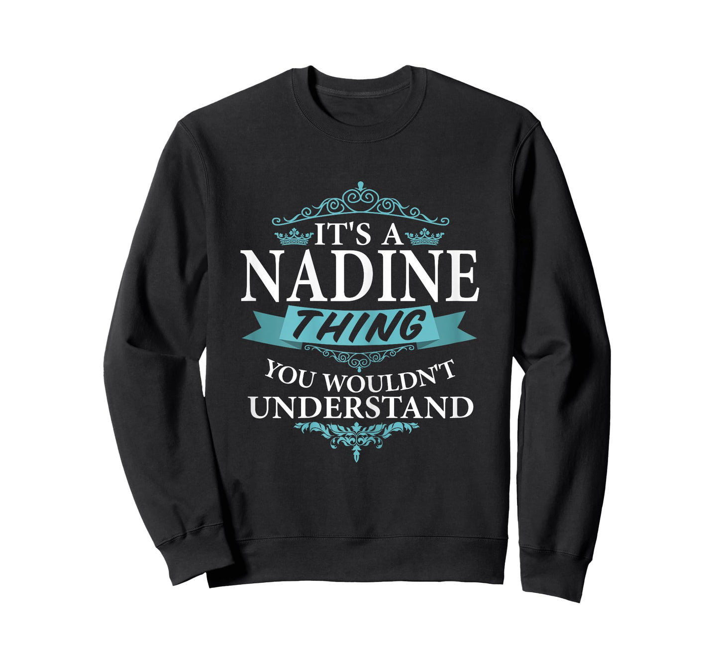 It's a NADINE wouldn't Understand V4 T-Shirt T-Shirt