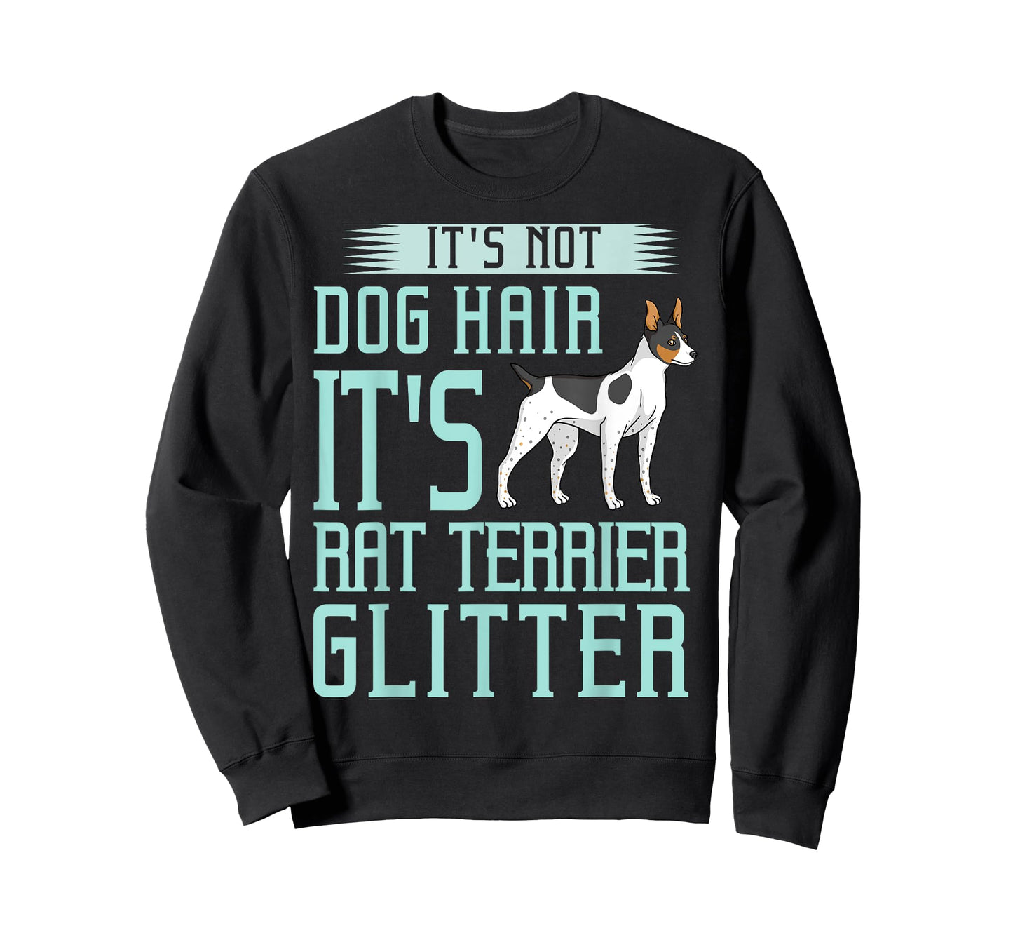 Rat Terrier Dog Gift Puppies Owner Lover Men Women Girls Kids T-Shirt