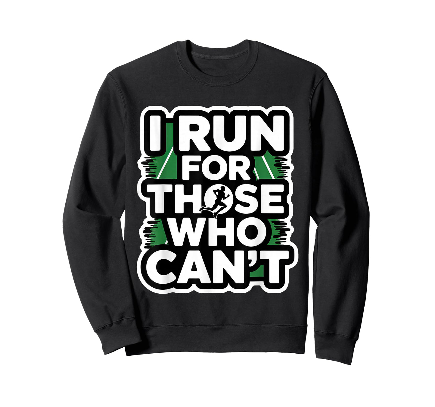 I Run for Those Who Can't, Marathon Runners Endorphins T-Shirt