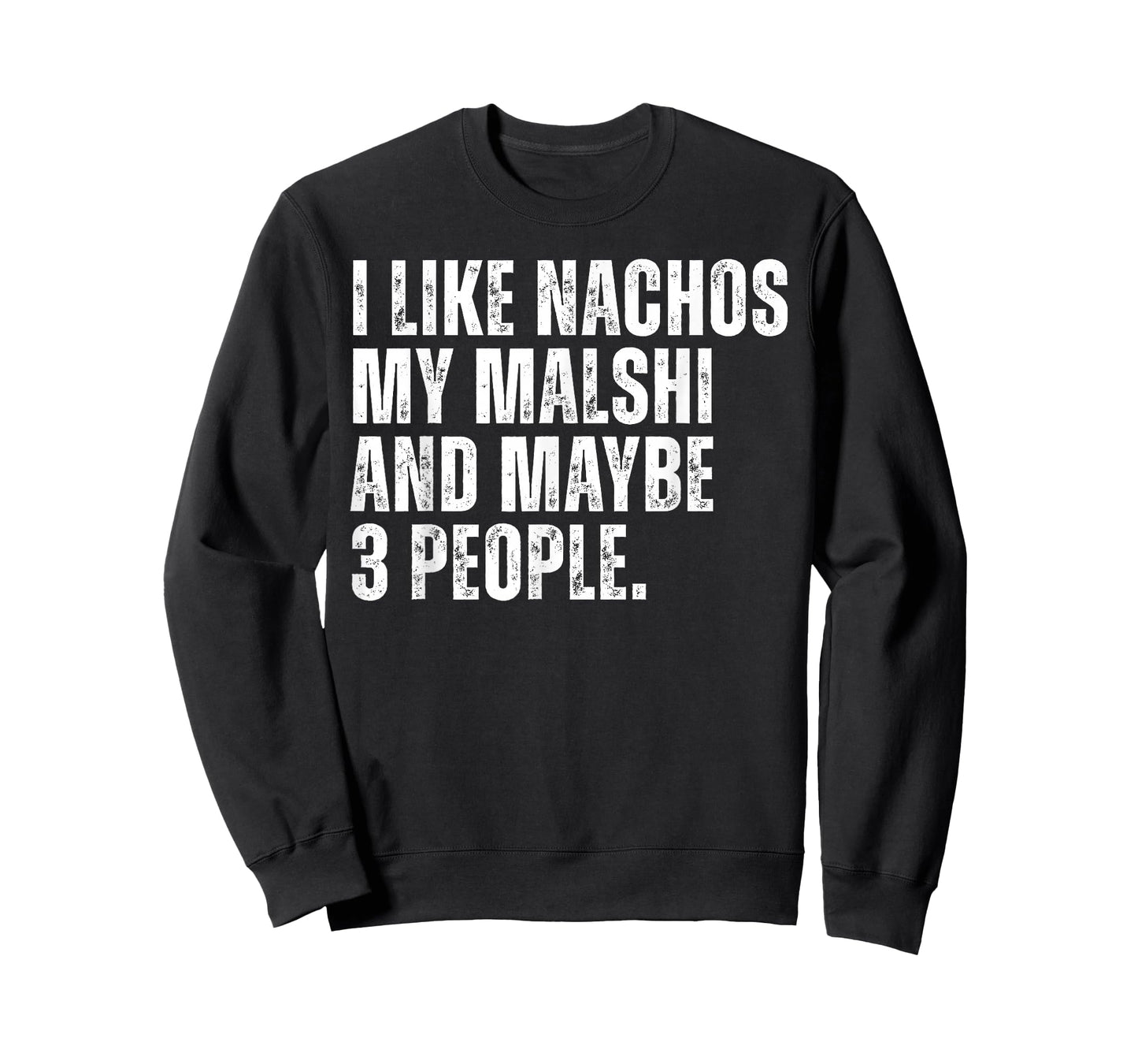Malshi Dog Owner Nachos Lover Funny Food T-Shirt