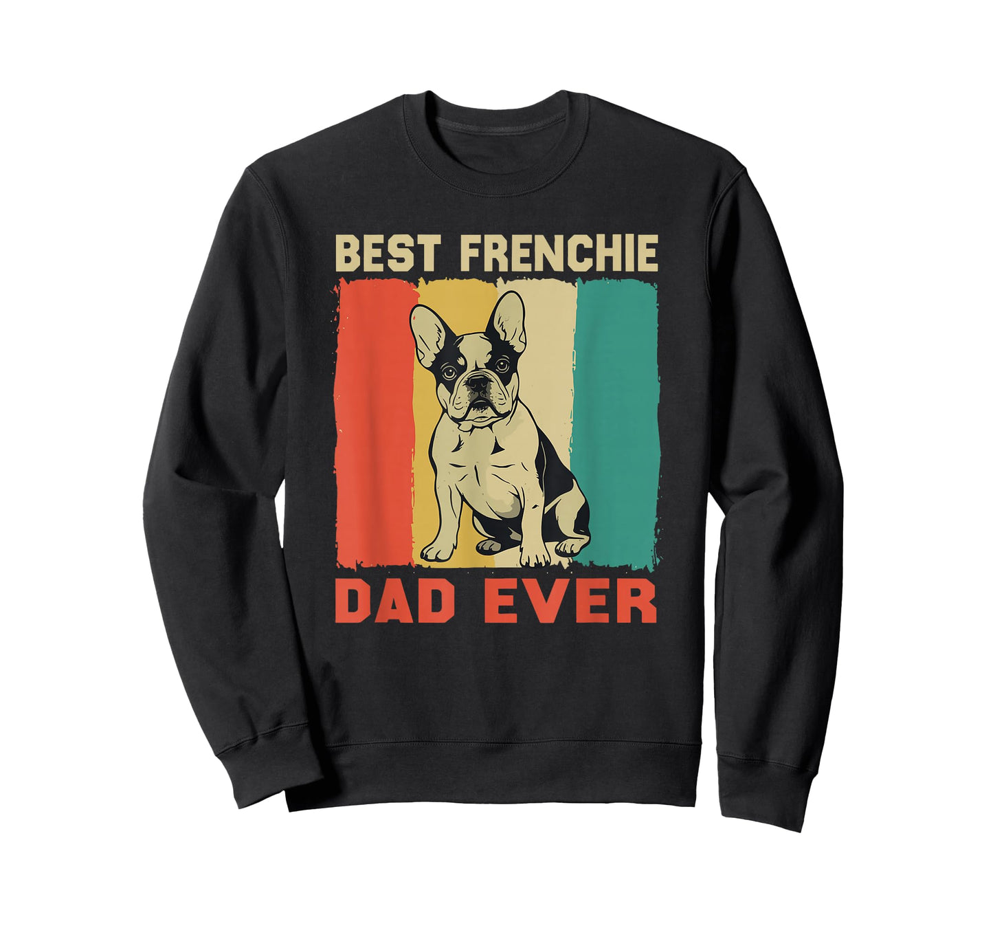 Best Frenchie Dad Vintage French Bulldog Dog Lovers Men T-Shirt