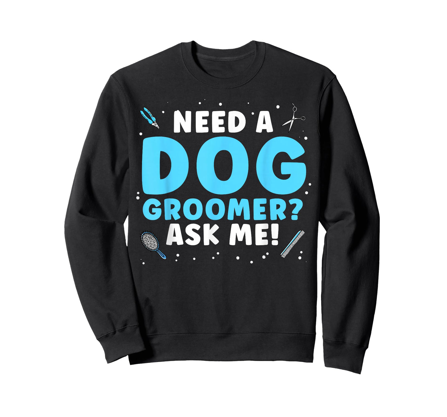 Funny Dog Grooming Art for Men Women Pet Groomer Dog Groomer T-Shirt