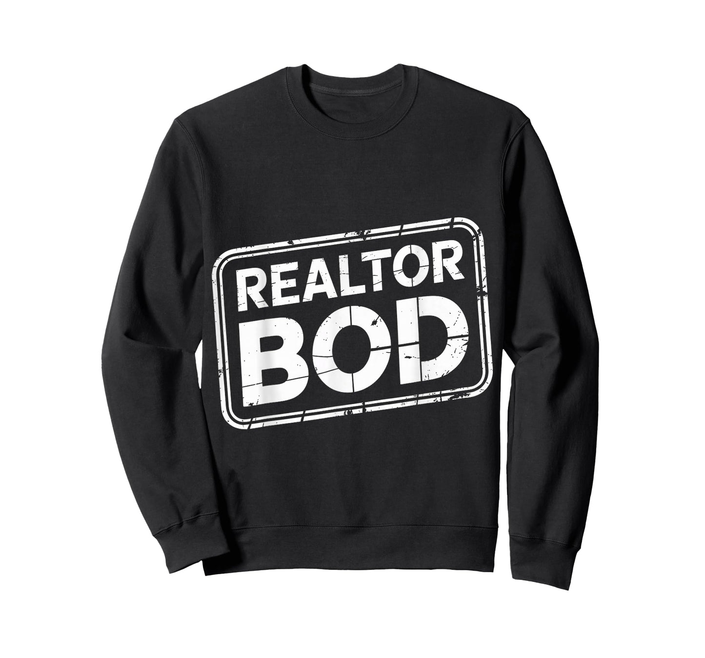 Realtor BOD Real Estate Agent Fitness Routine Gym - T-Shirt