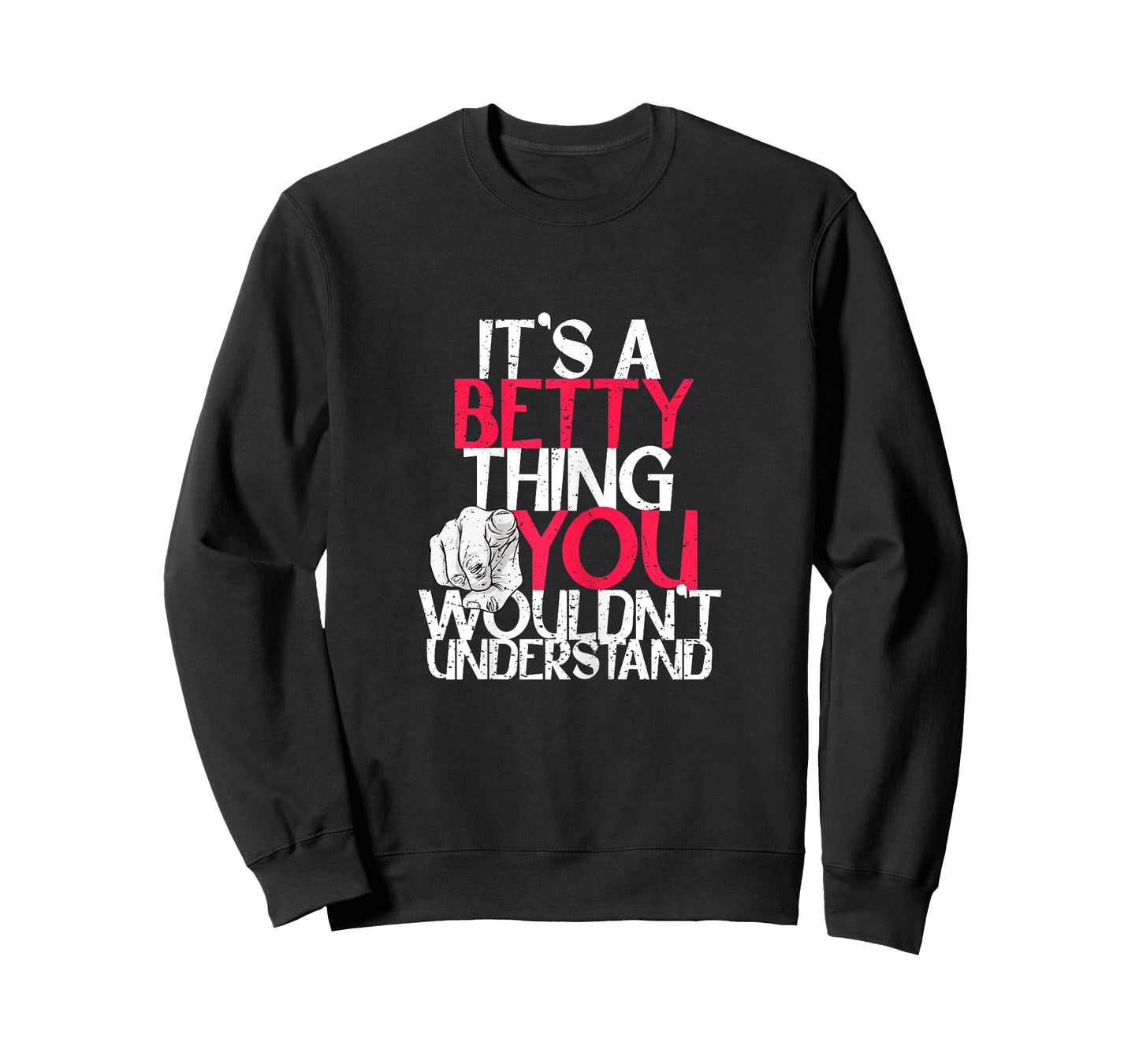 It's A Betty Thing You Wouldn't Understand T-Shirt