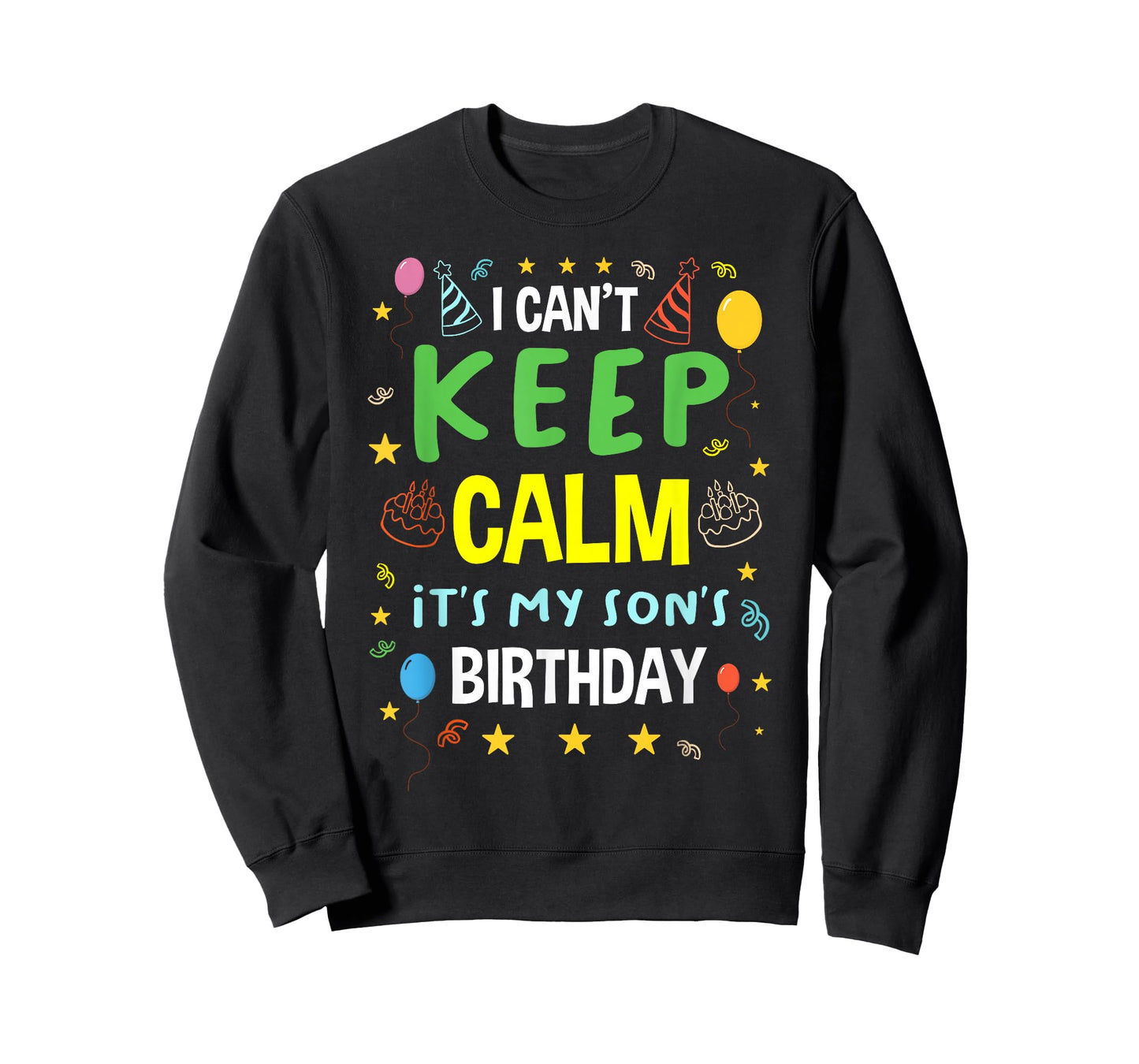 I Cant Keep Calm It's My Son's Birthday Party Cake Child Kid T-Shirt