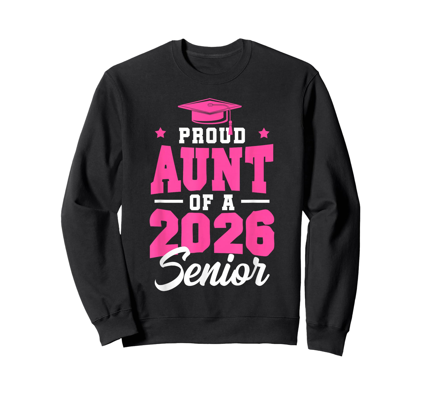 Proud Aunt Of A Senior Class Of 2026 Senior Aunt 2026 Pink T-Shirt