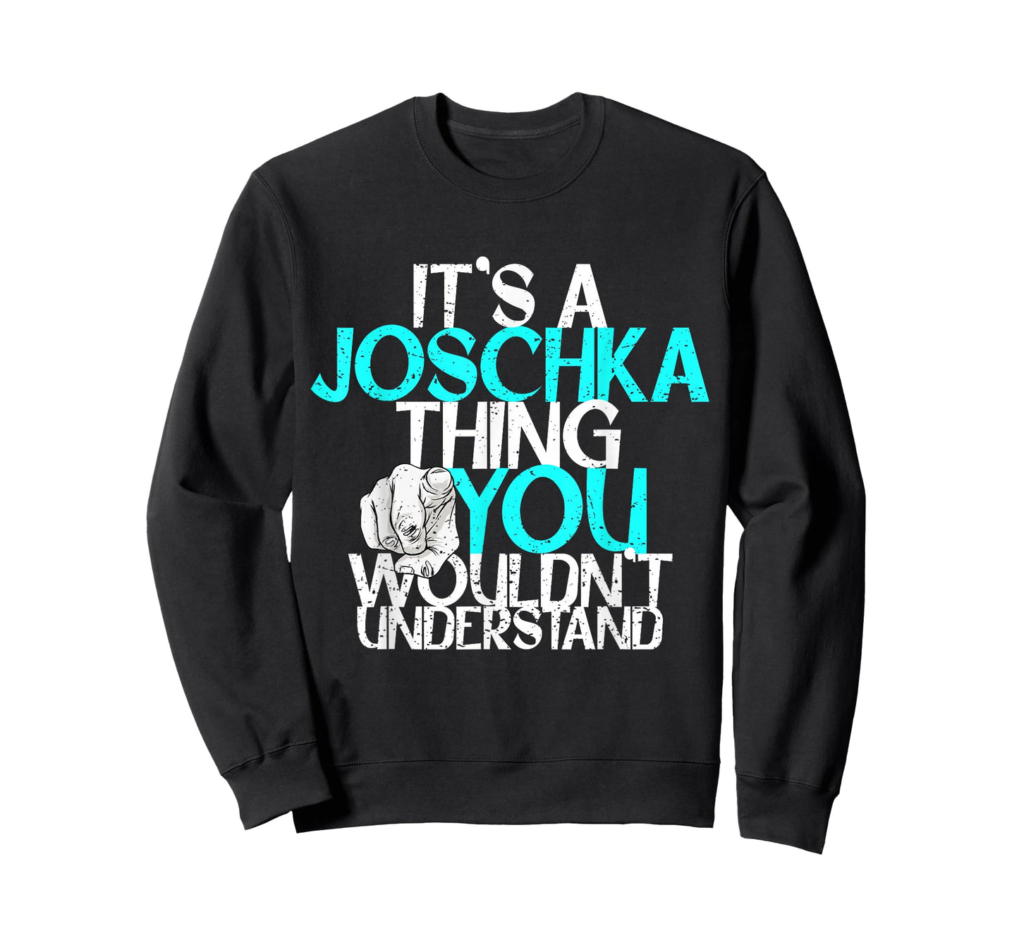 It's A Joschka Thing You Wouldn't Understand T-Shirt