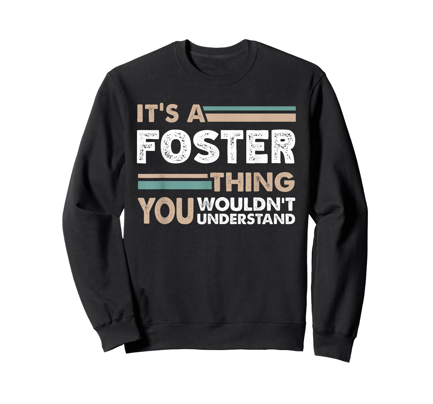 It's A Foster Thing You Wouldn't Understand Family Name T-Shirt
