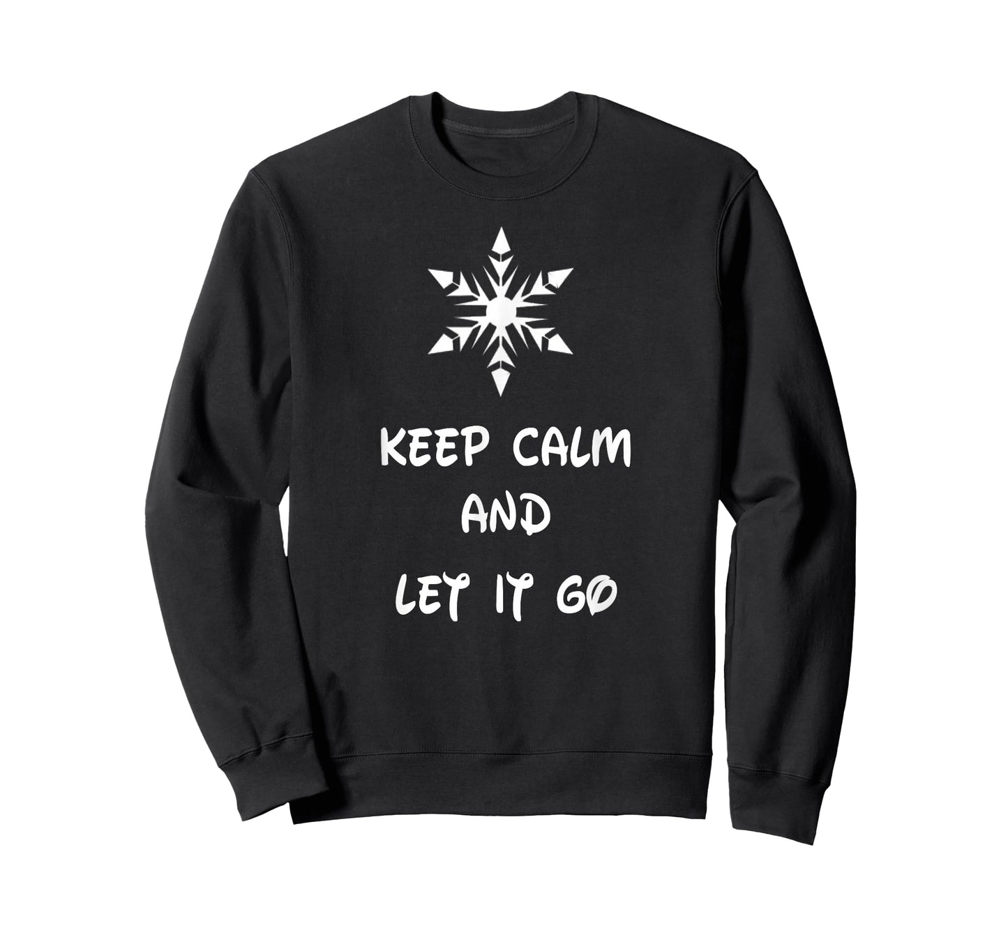 Keep Calm And Let It Go T-shirt T-Shirt