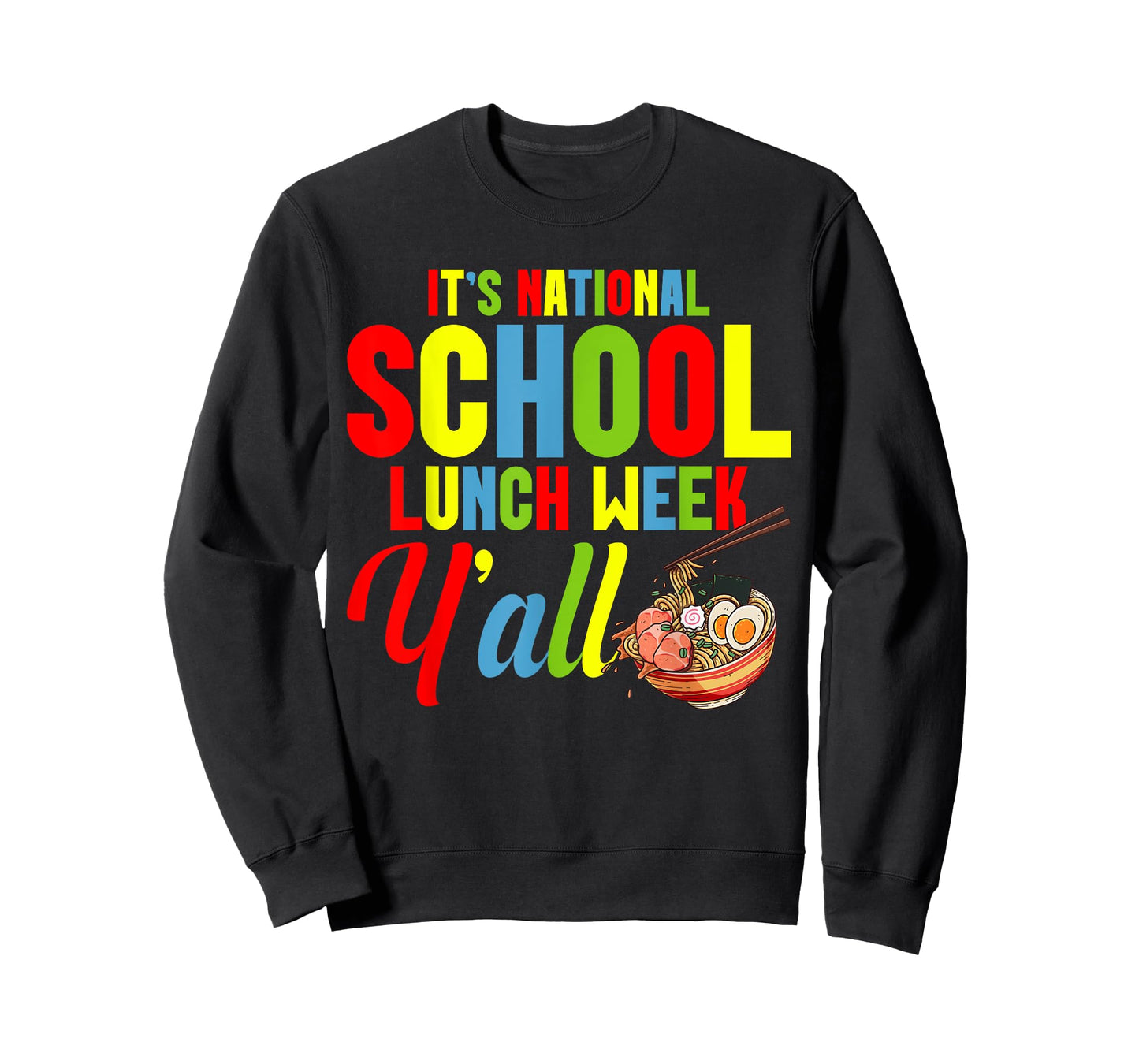 Lunch Program wait for National School Lunch Week T-Shirt