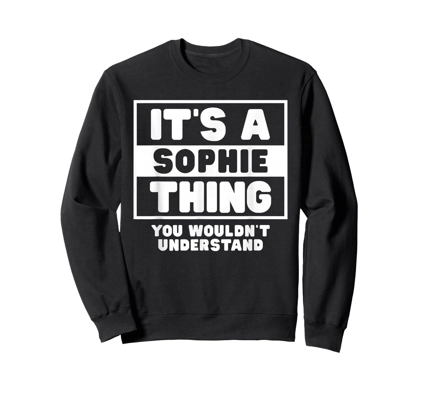 It's A Sophie Thing You Wouldn't Understand Sophie Name T-Shirt