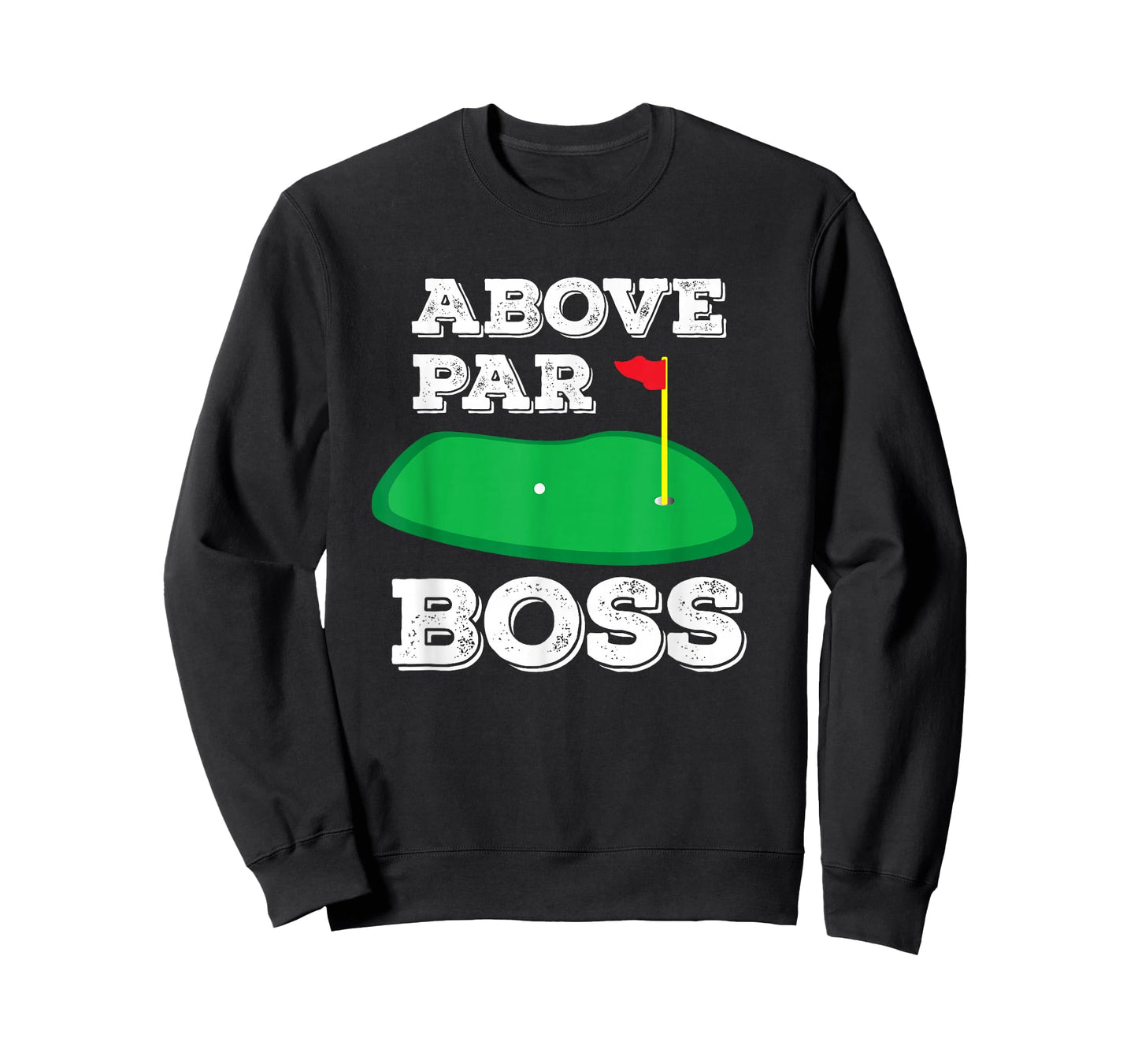 Golf Pun Above Par Boss Funny Manager Golfing Gifts for Work T-Shirt