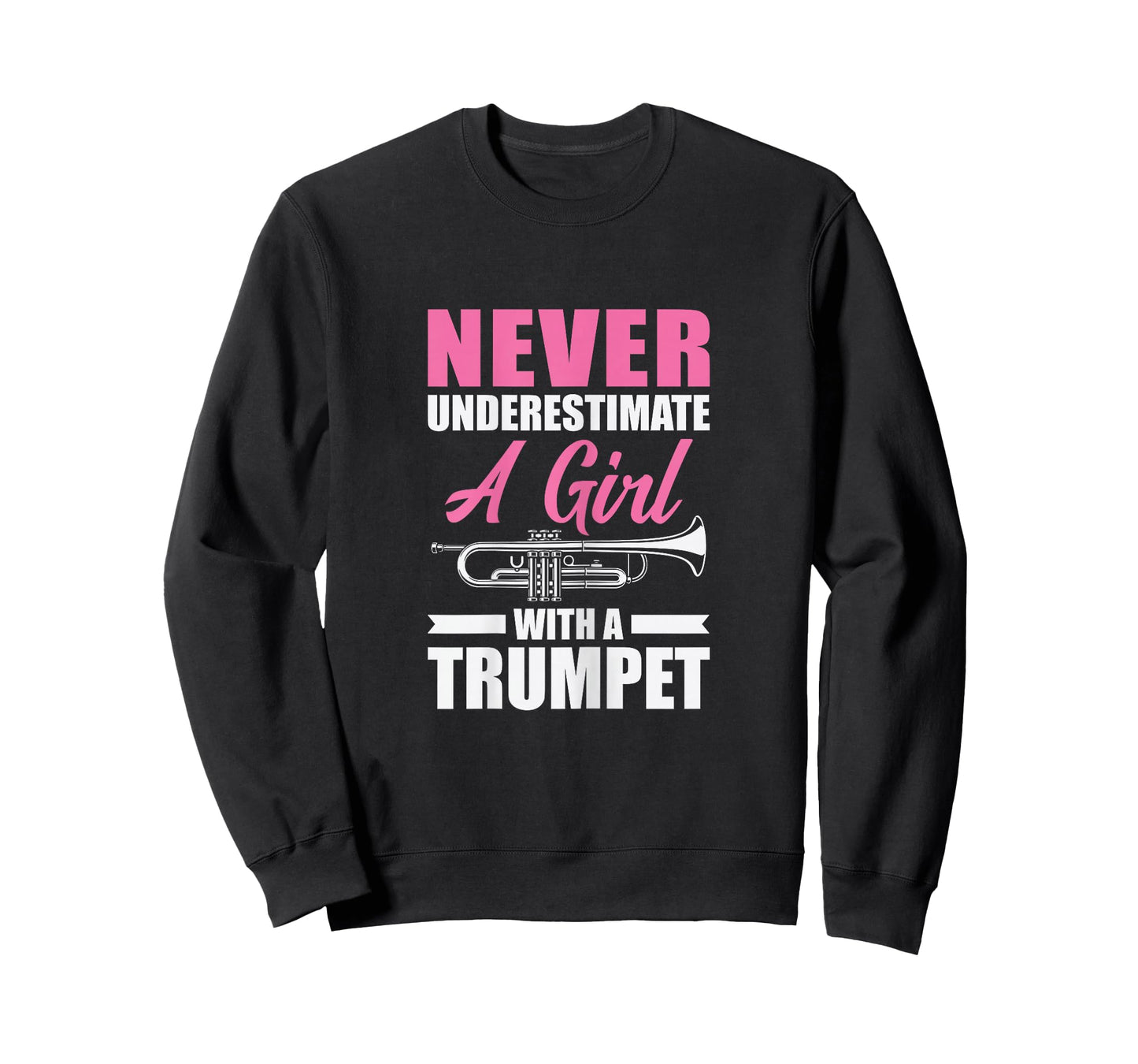 Never Underestimate A Girl With A Trumpet T-Shirt