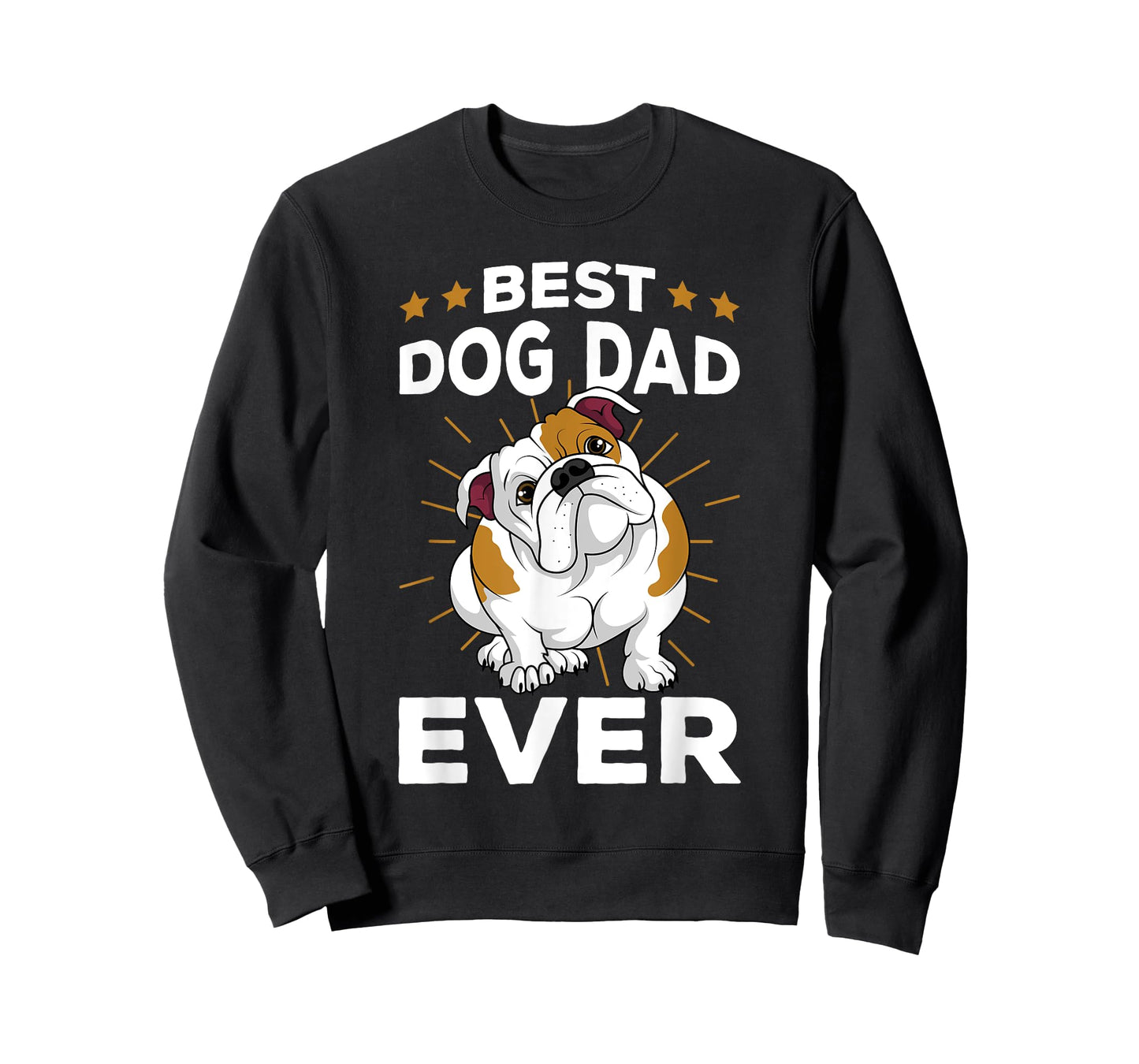 Best Dog Dad Ever Funny English Bulldog Mens Gifts T-Shirt
