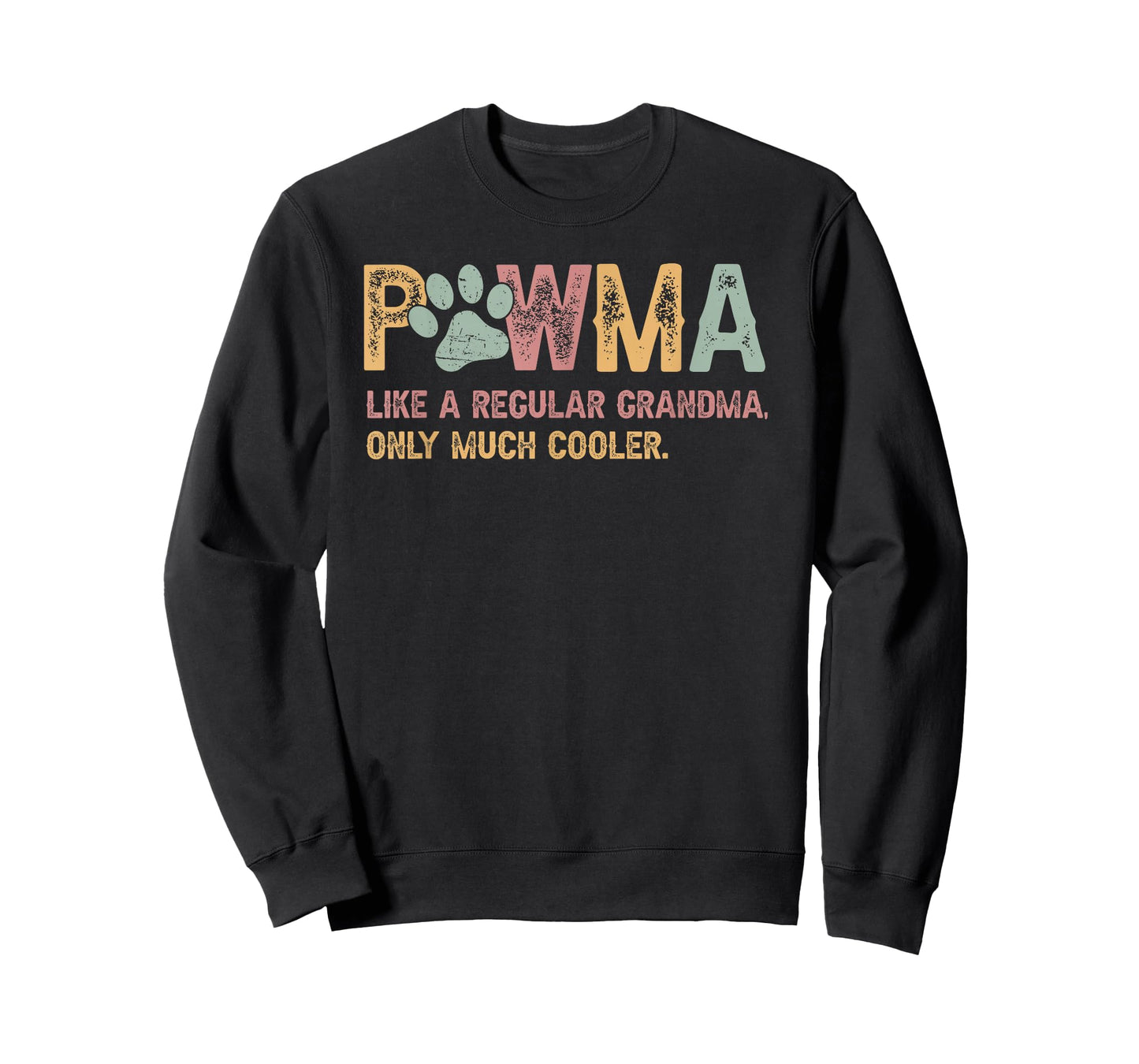 Pawma Like A Regular Grandma Dog Pawma T-Shirt for Men Women