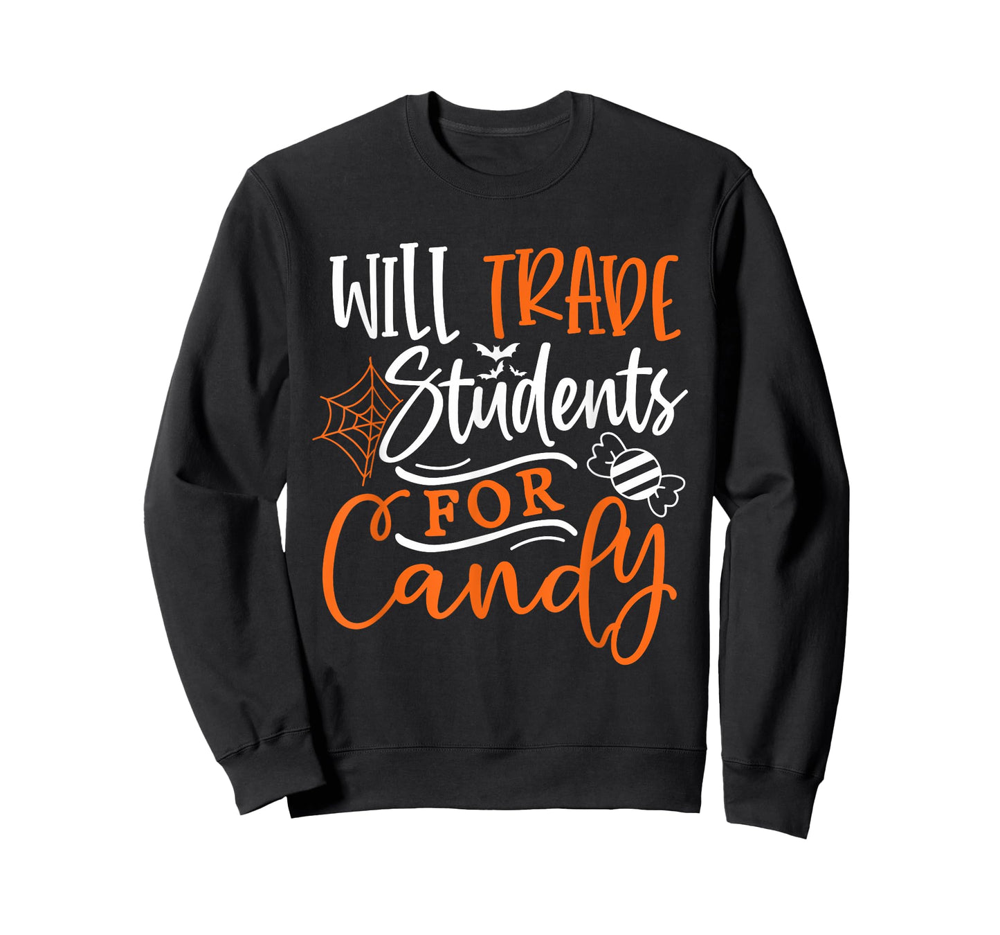 Will Trade Students For Candy Halloween Costume Teacher Men Women T-Shirt