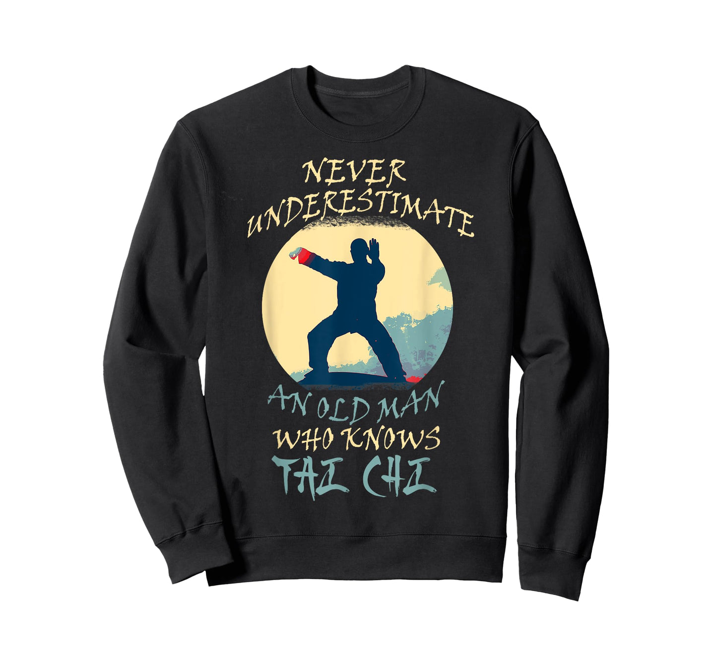 Never Underestimate An Old Man Who Knows Tai Chi Grandpa T-Shirt