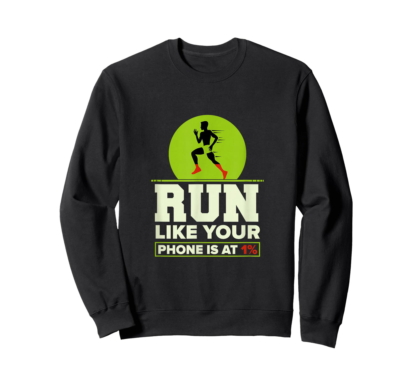 Funny Run Like Your Phone 1% Cross Country XC Gift Men Women T-Shirt