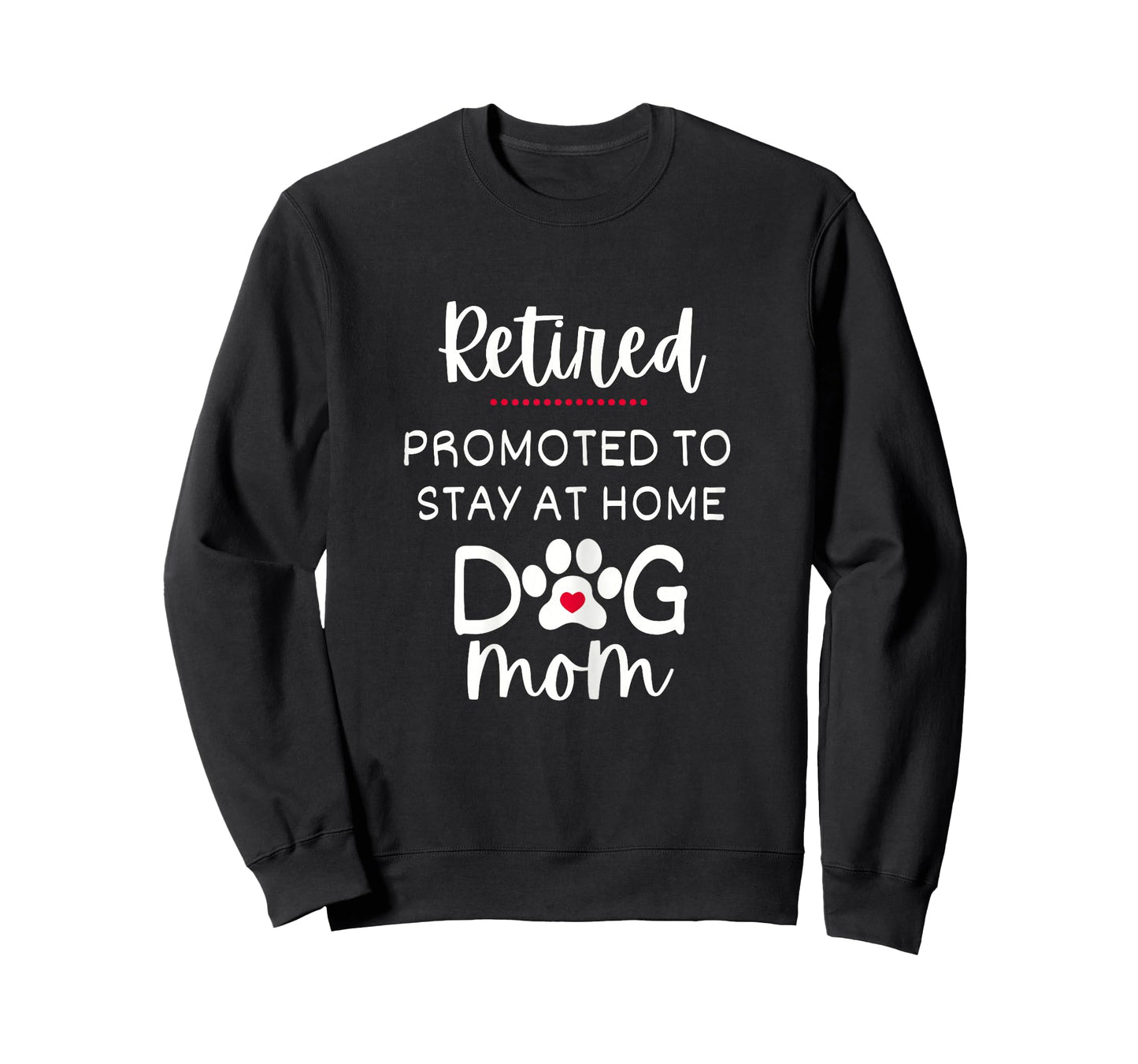 Funny Dog Mom Retirement for Dog Lover T-Shirt