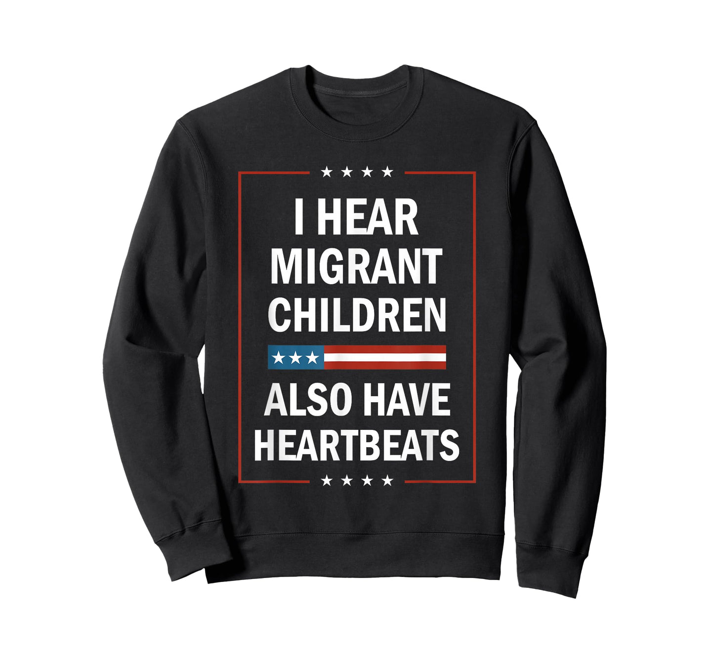 I Hear Migrant Children Also Have Heartbeats Design T-Shirt
