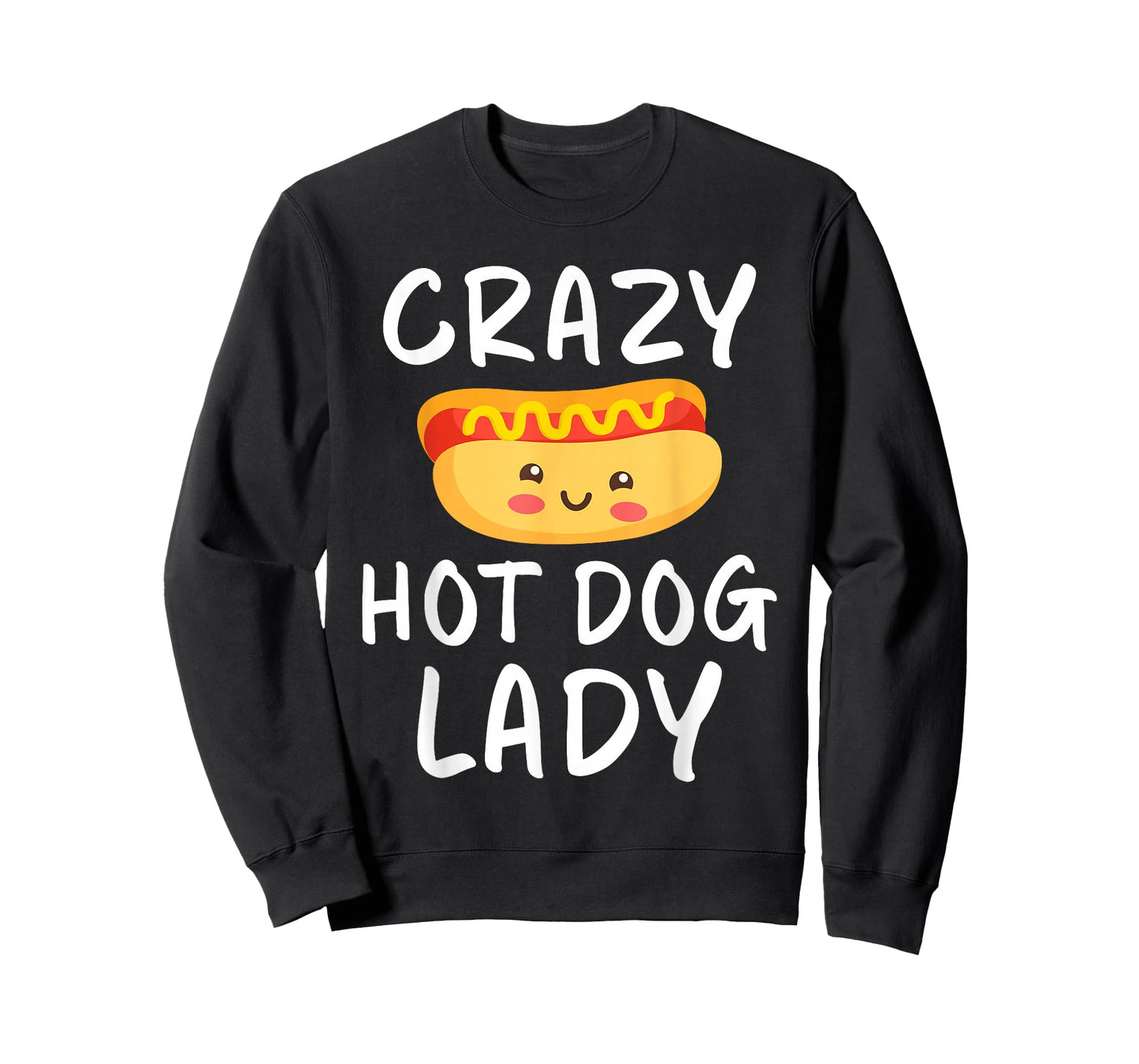 Crazy Hot Dog Lady Hot Dog Lover T-Shirt