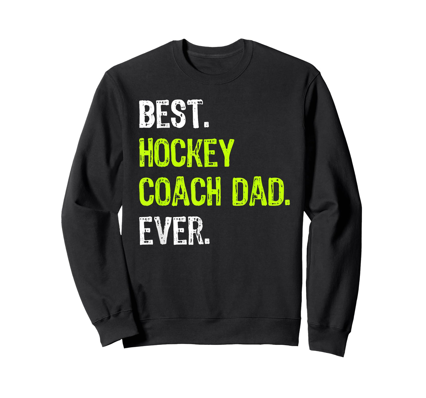 Best HOCKEY COACH DAD Ever father's day daddy T-Shirt