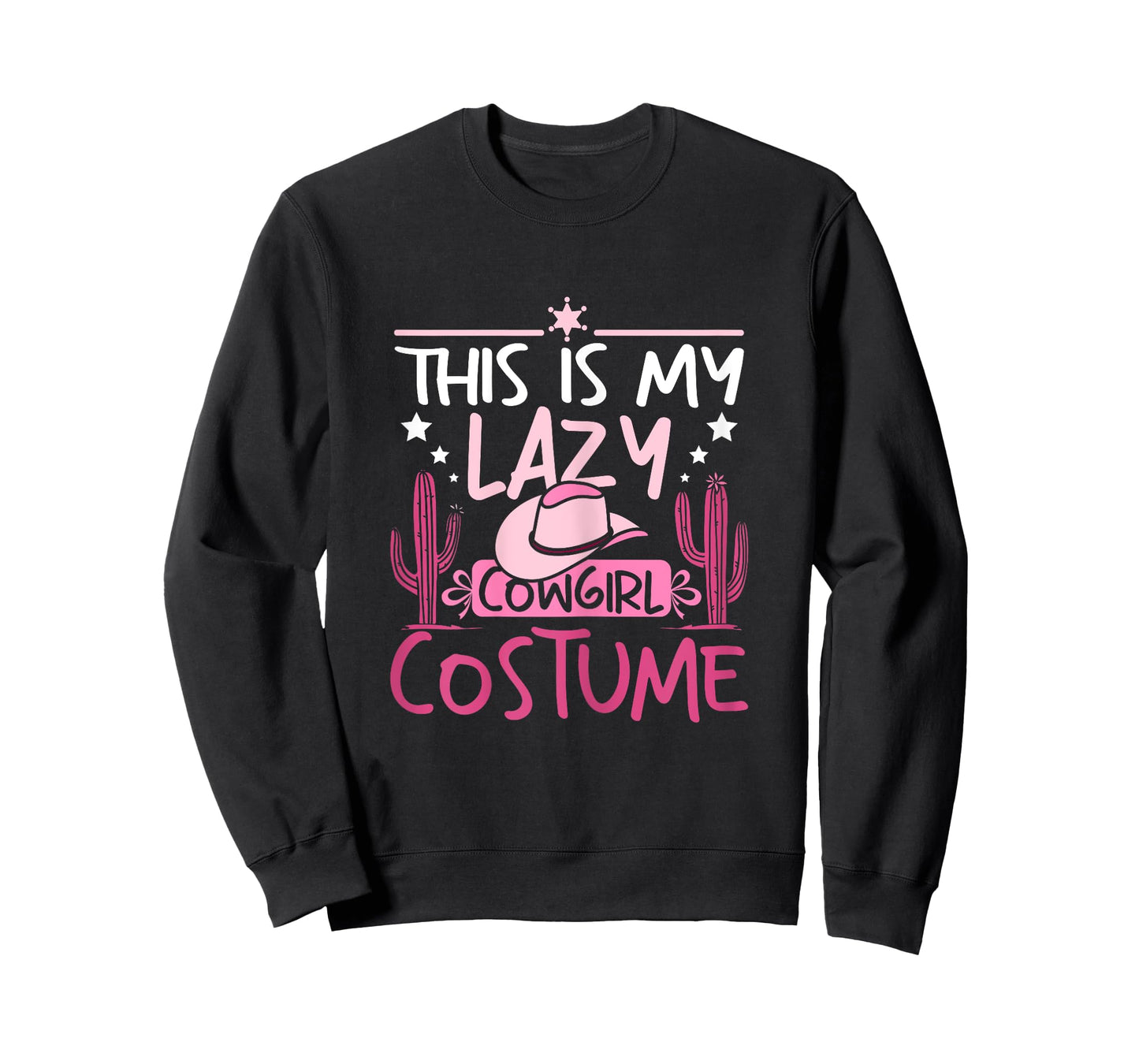Pink Western this is my lazy cowgirl costume T-Shirt