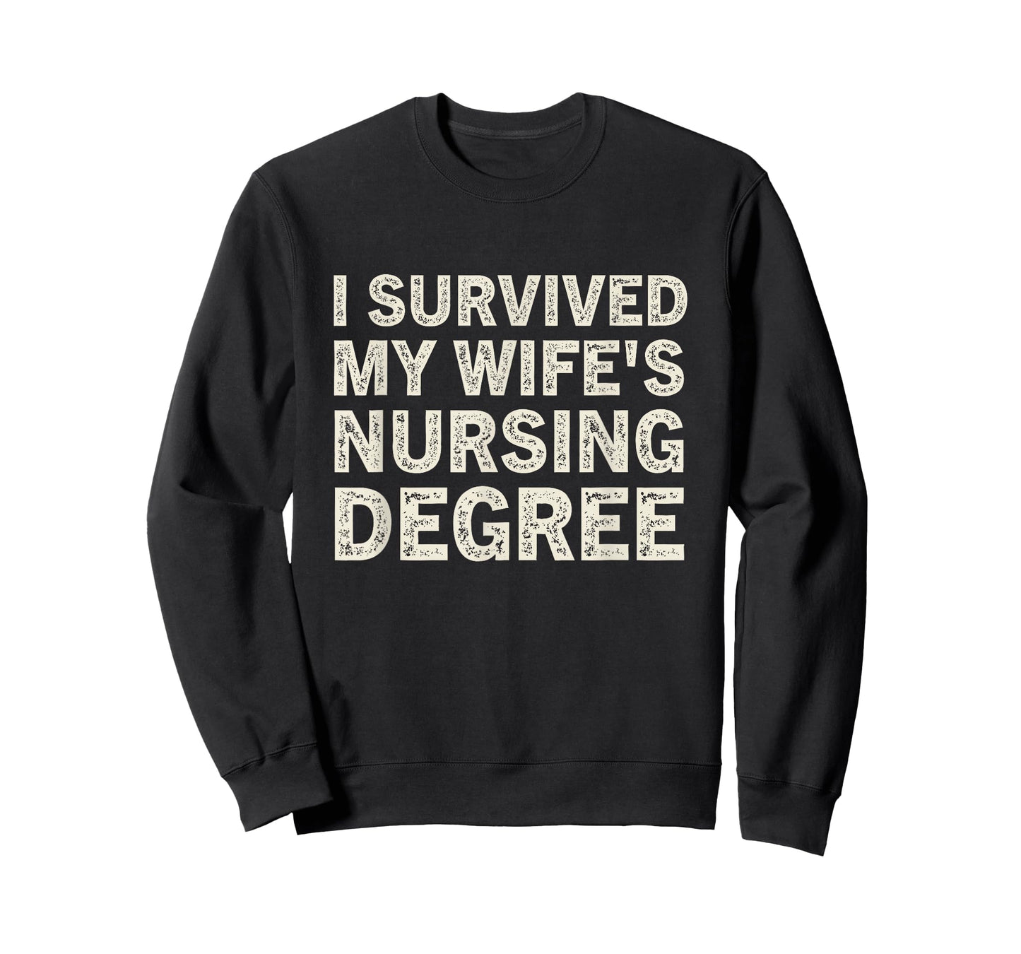 I Survived My Wife Is A Nurse Nursing Degree Nursing LPN CNA T-Shirt
